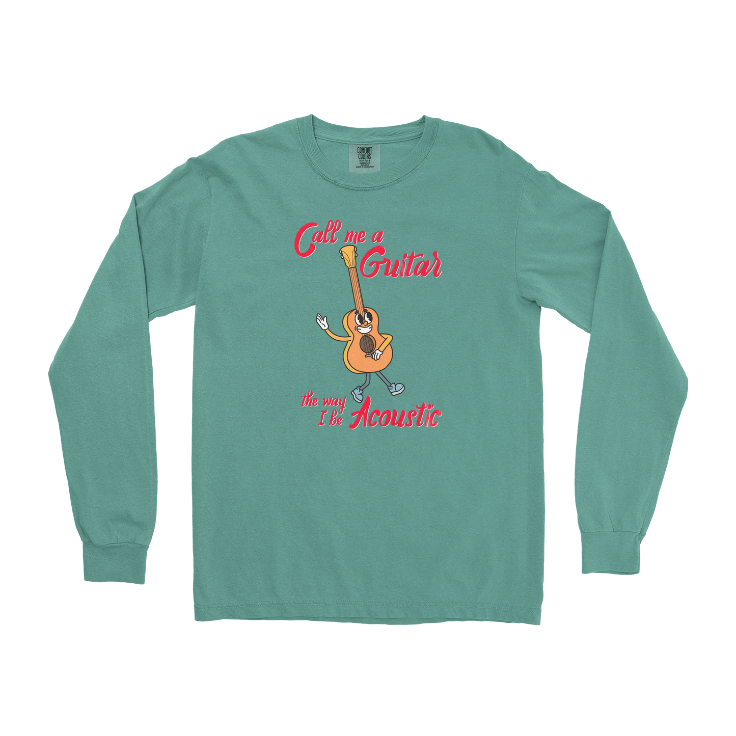 Comfort Colors Long Sleeve I Do Be Acoustic in Light-Green