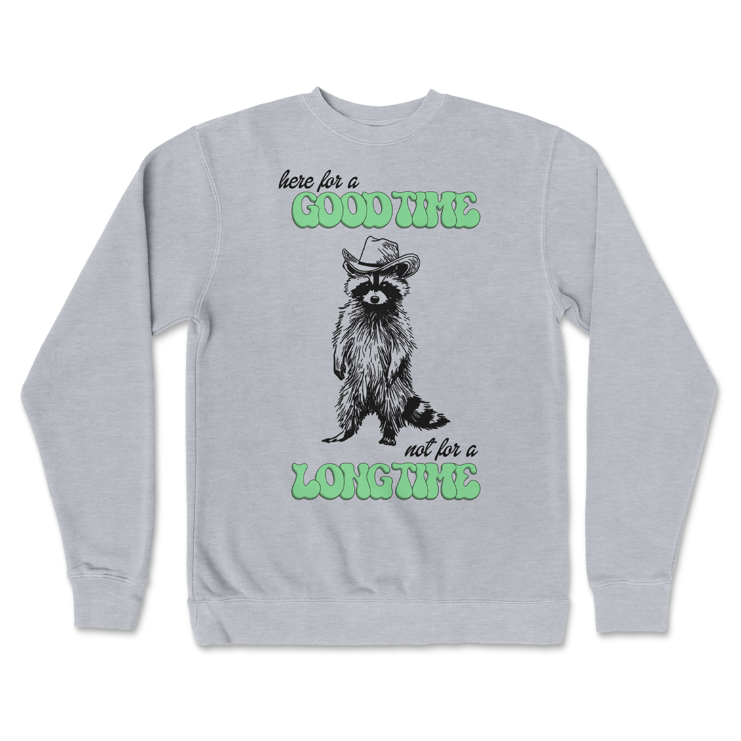 Independent Clothing Co. Crew Neck Here For A Good Time in Grey-Heather