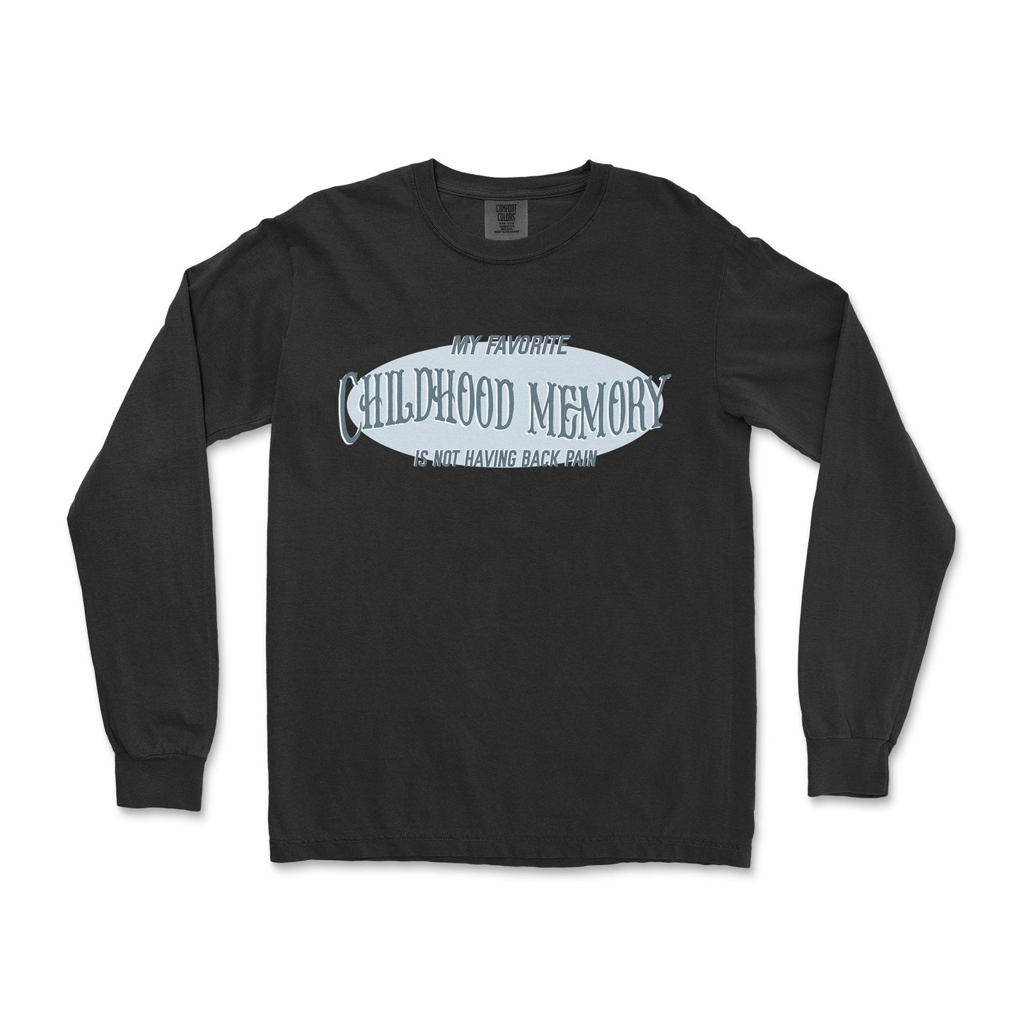 Comfort Colors Long Sleeve Childhood Memory in Black
