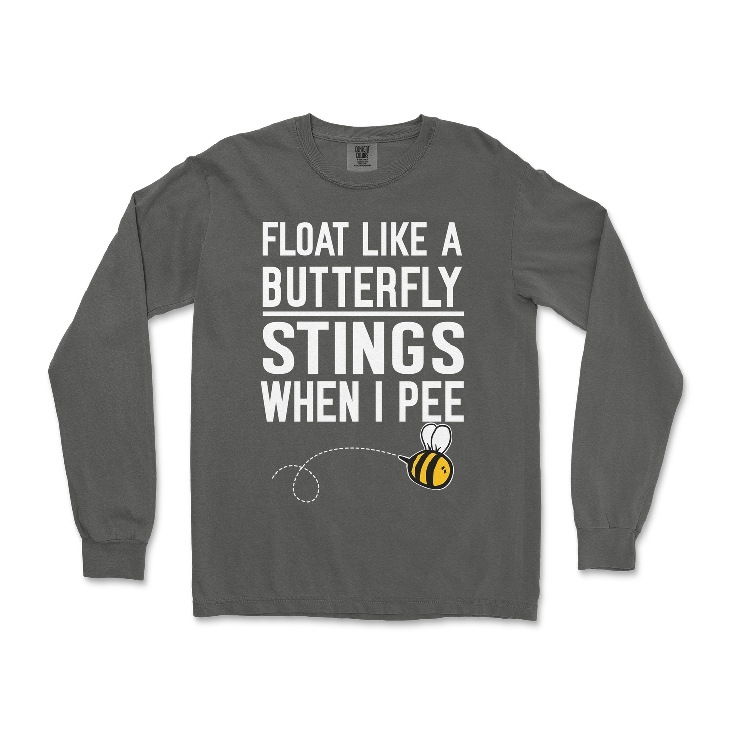 Comfort Colors Long Sleeve Stings When I Pee in Pepper