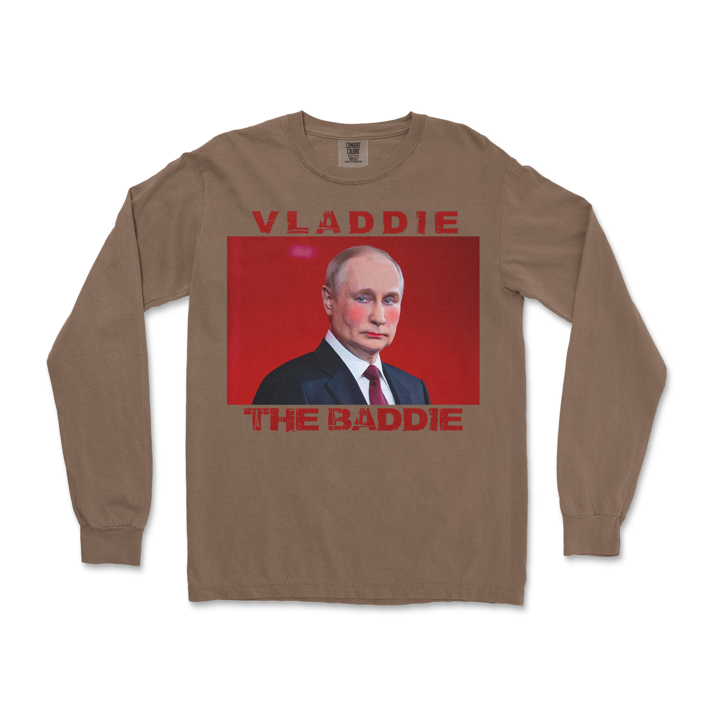 Comfort Colors Long Sleeve Vladdie The Baddie in Espresso