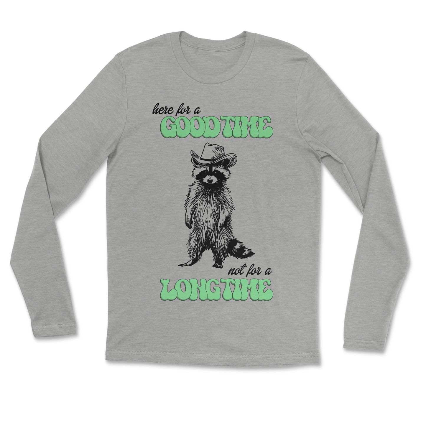 The Nice Shirt Long Sleeve Here For A Good Time  in Heather-Gray