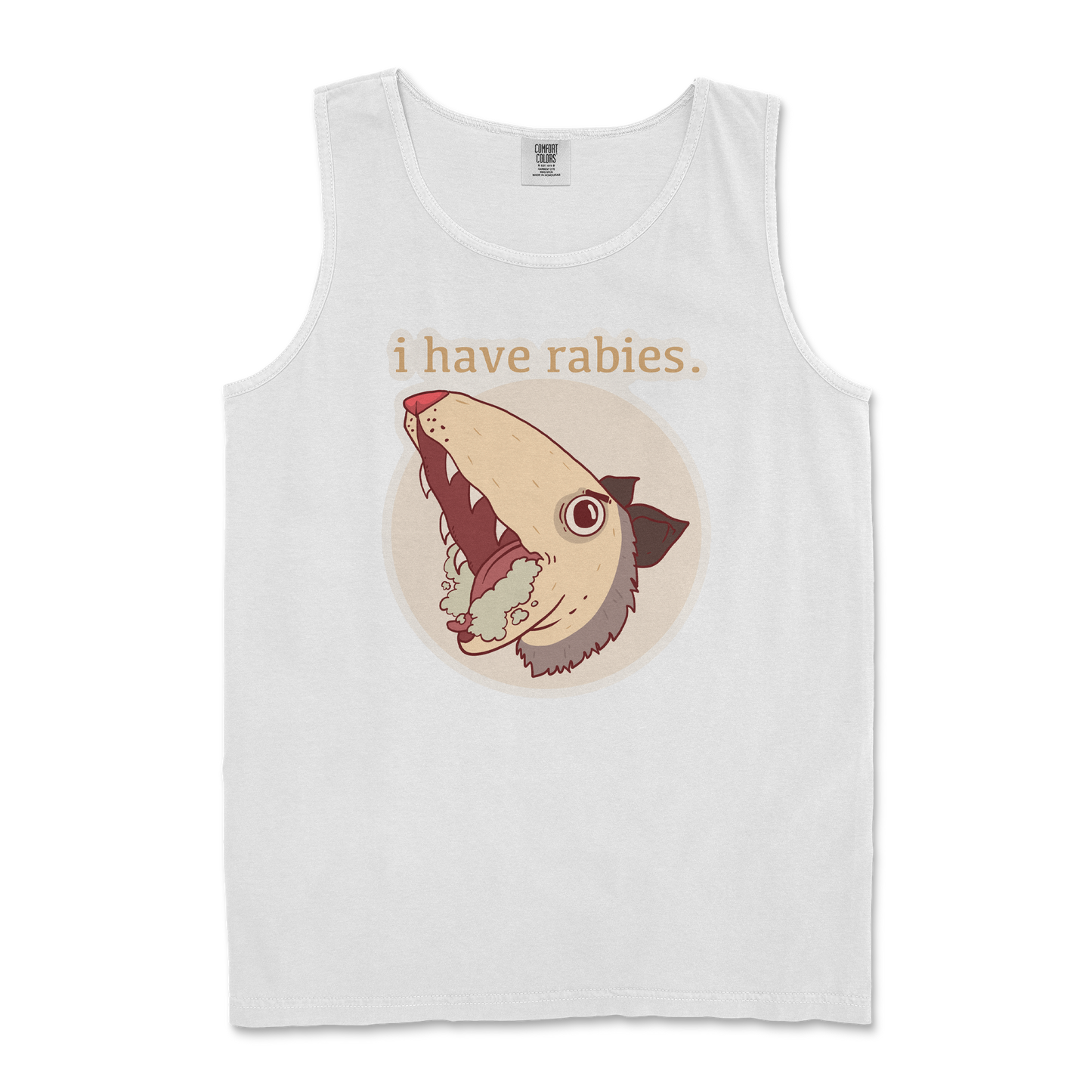 Comfort Colors Tank Top I Have Rabies in White