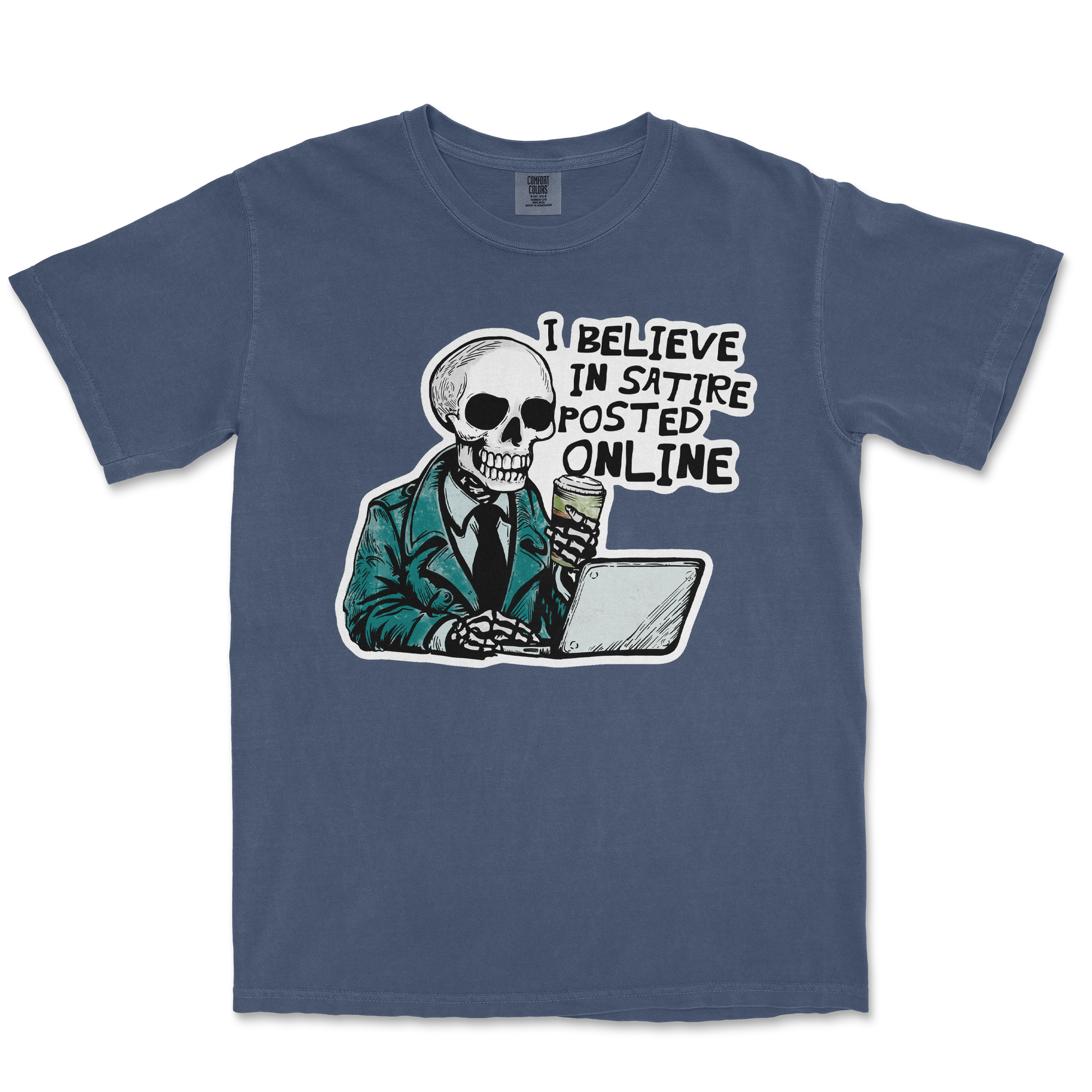 Comfort Colors T-Shirt Believe in Satire in Midnight