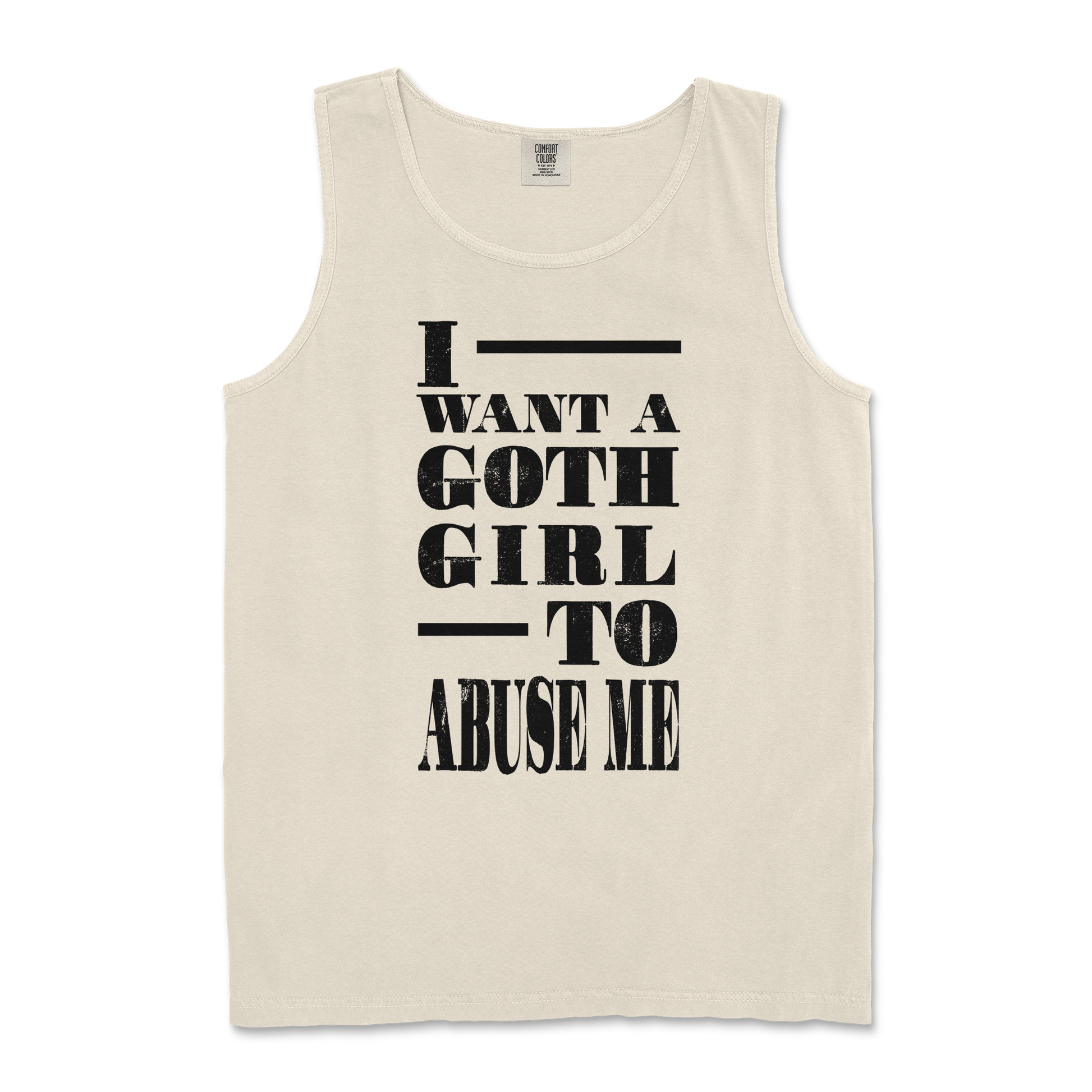 Comfort Colors Tank Top I Want A Goth GF in Ivory