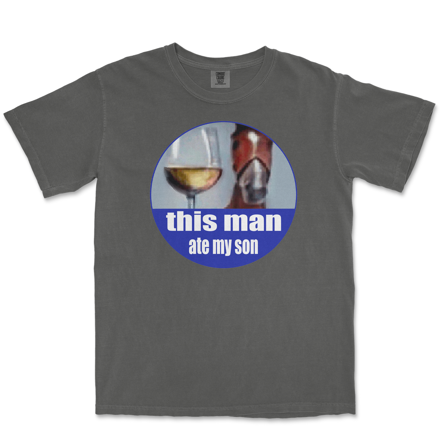 Comfort Colors T-Shirt This Man Ate My Son in Pepper