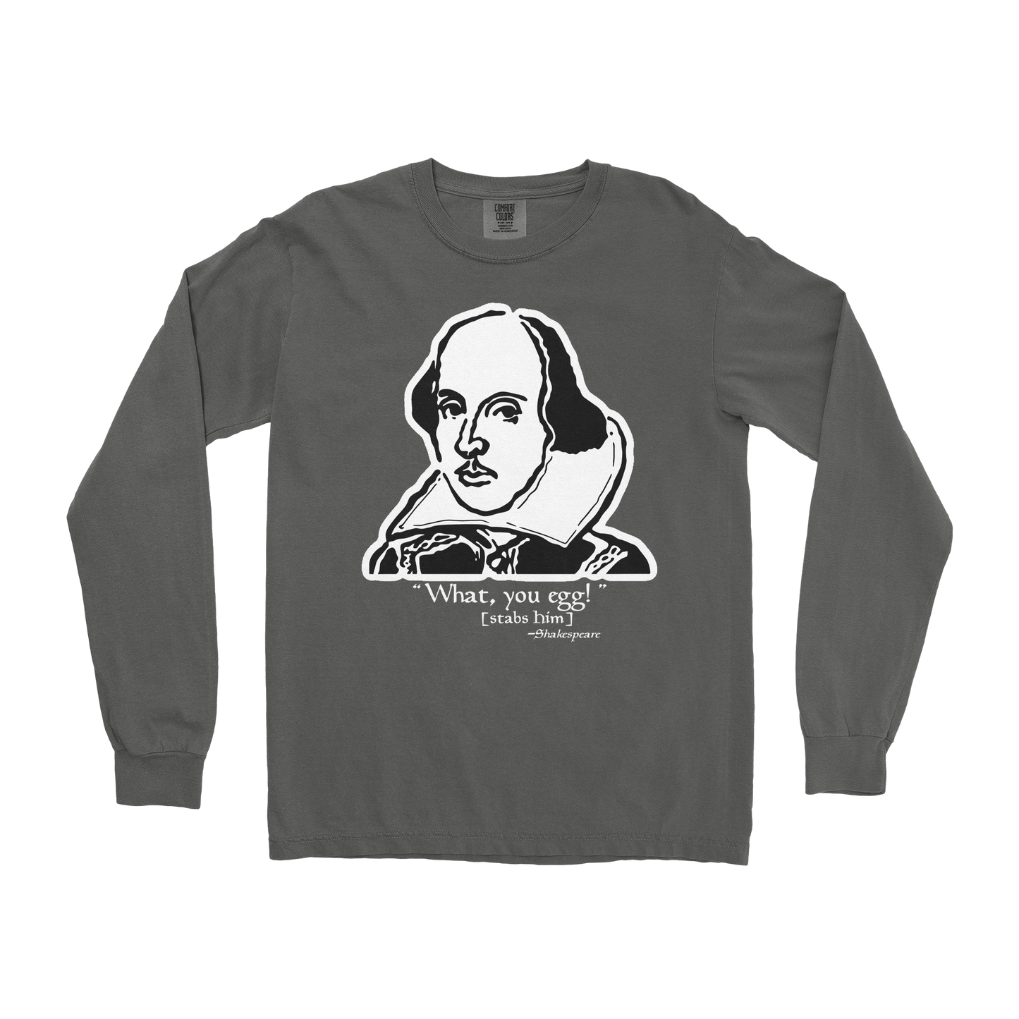Comfort Colors Long Sleeve Shakespeare Quote in Pepper