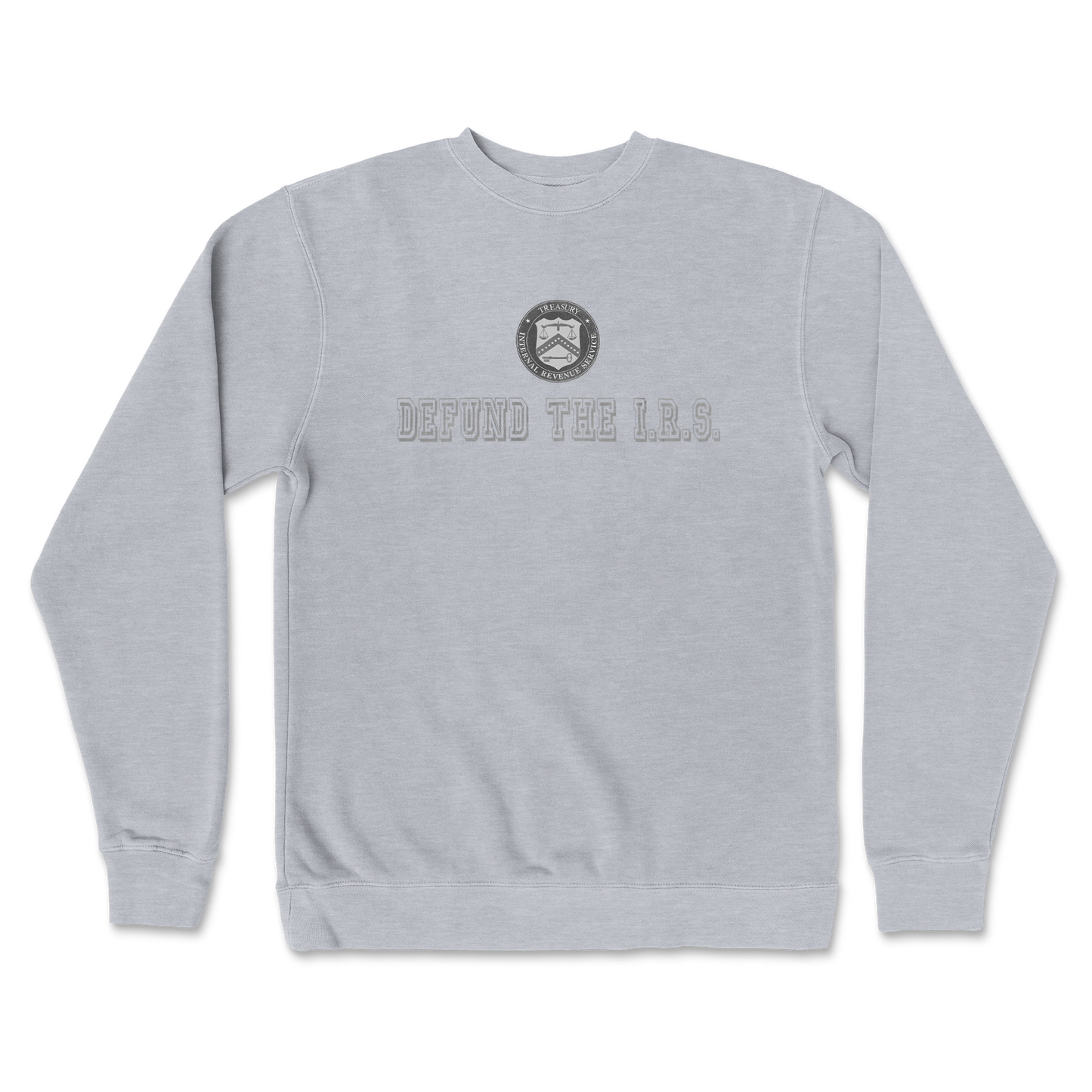 Independent Clothing Co. Crew Neck Defund The I.R.S. in GreyHeather