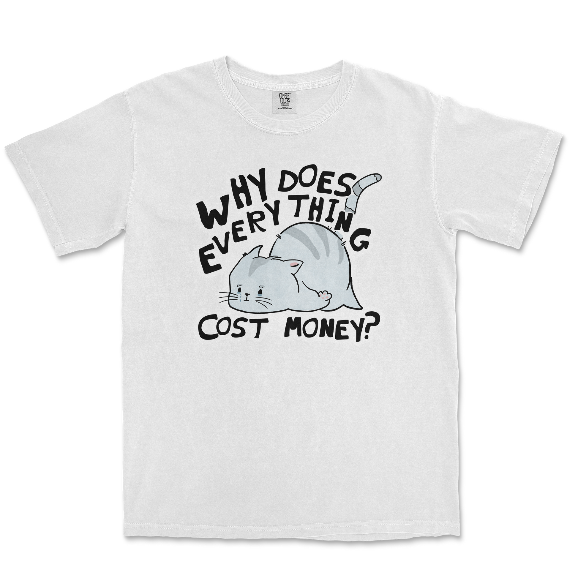 Comfort Colors T-Shirt Broke Cat in White