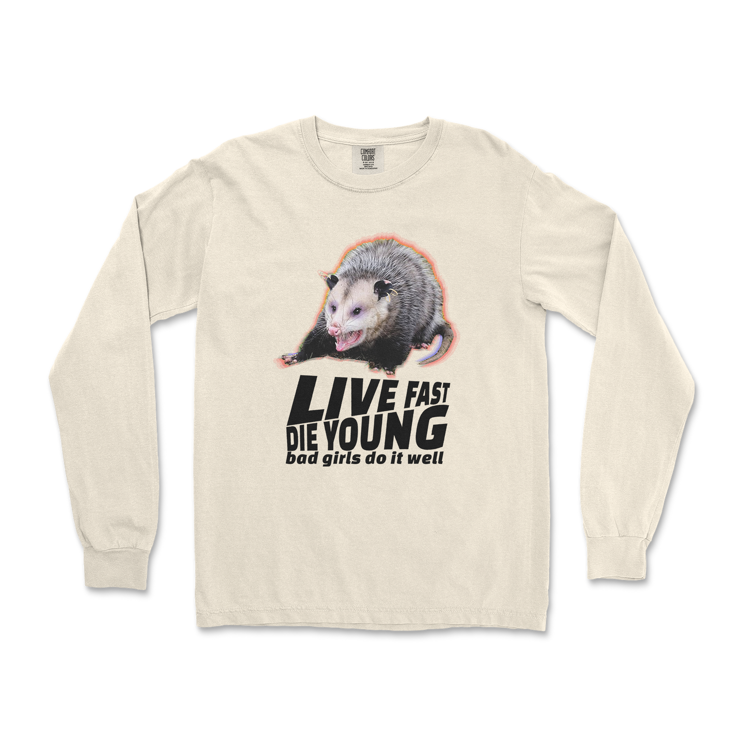 Comfort Colors Long Sleeve Live Fast Die Young in Ivory