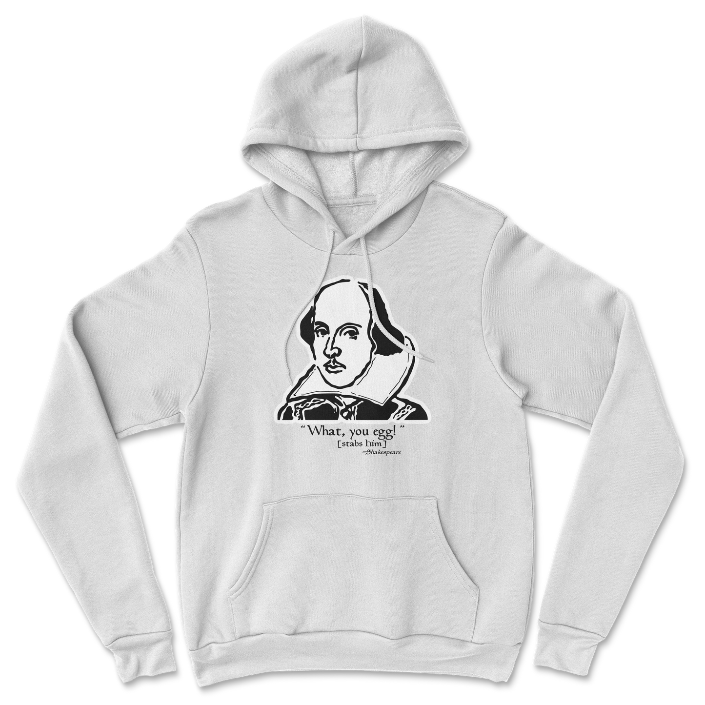 The Nice Shirt Hoodie Shakespeare Quote in White
