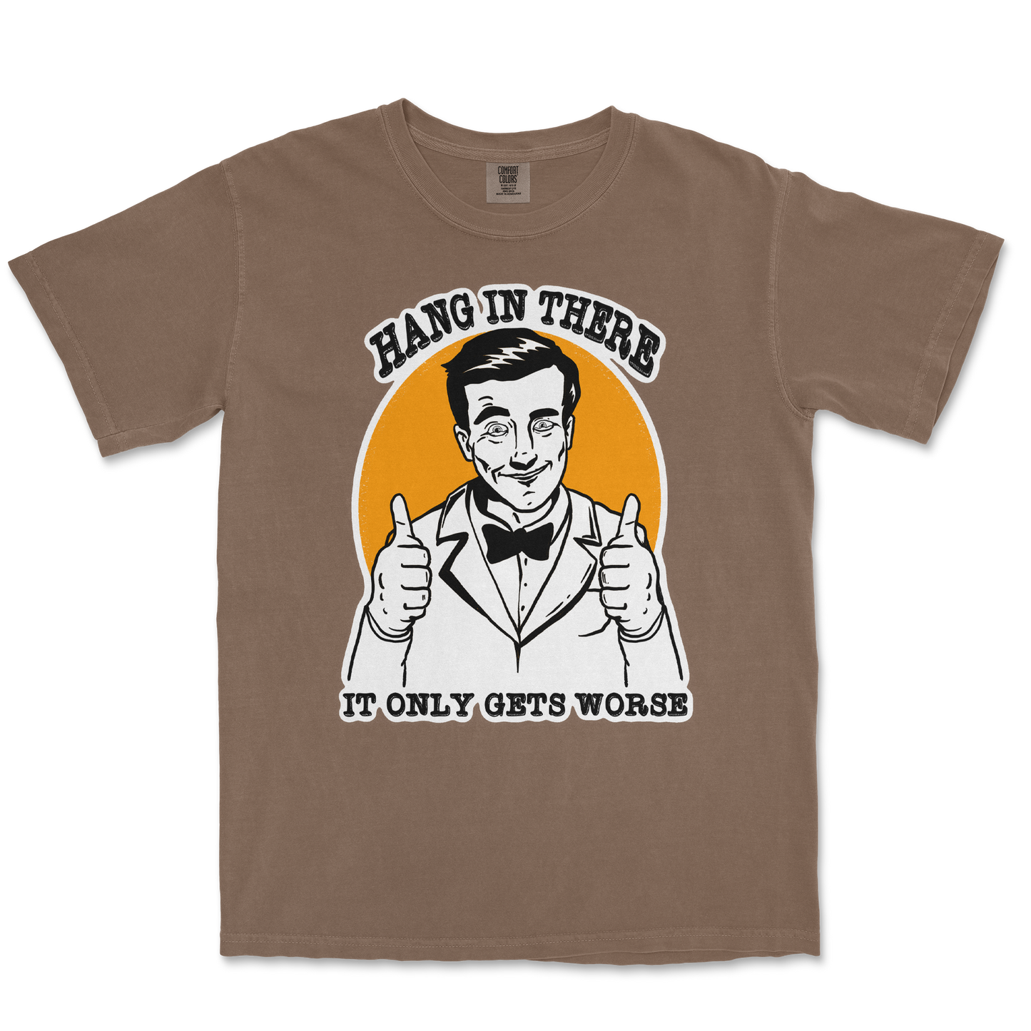 Comfort Colors T-Shirt Hang In There in Espresso