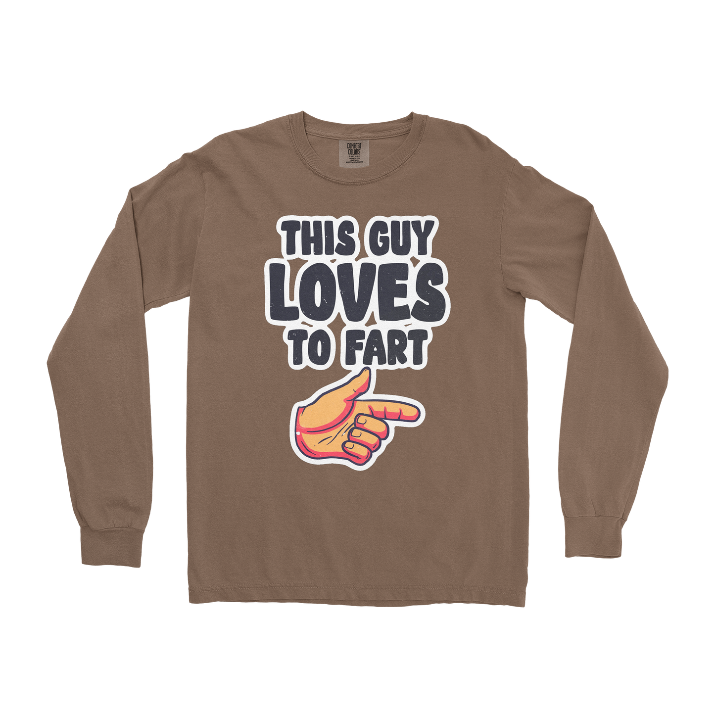Comfort Colors Long Sleeve Who Farted in Espresso