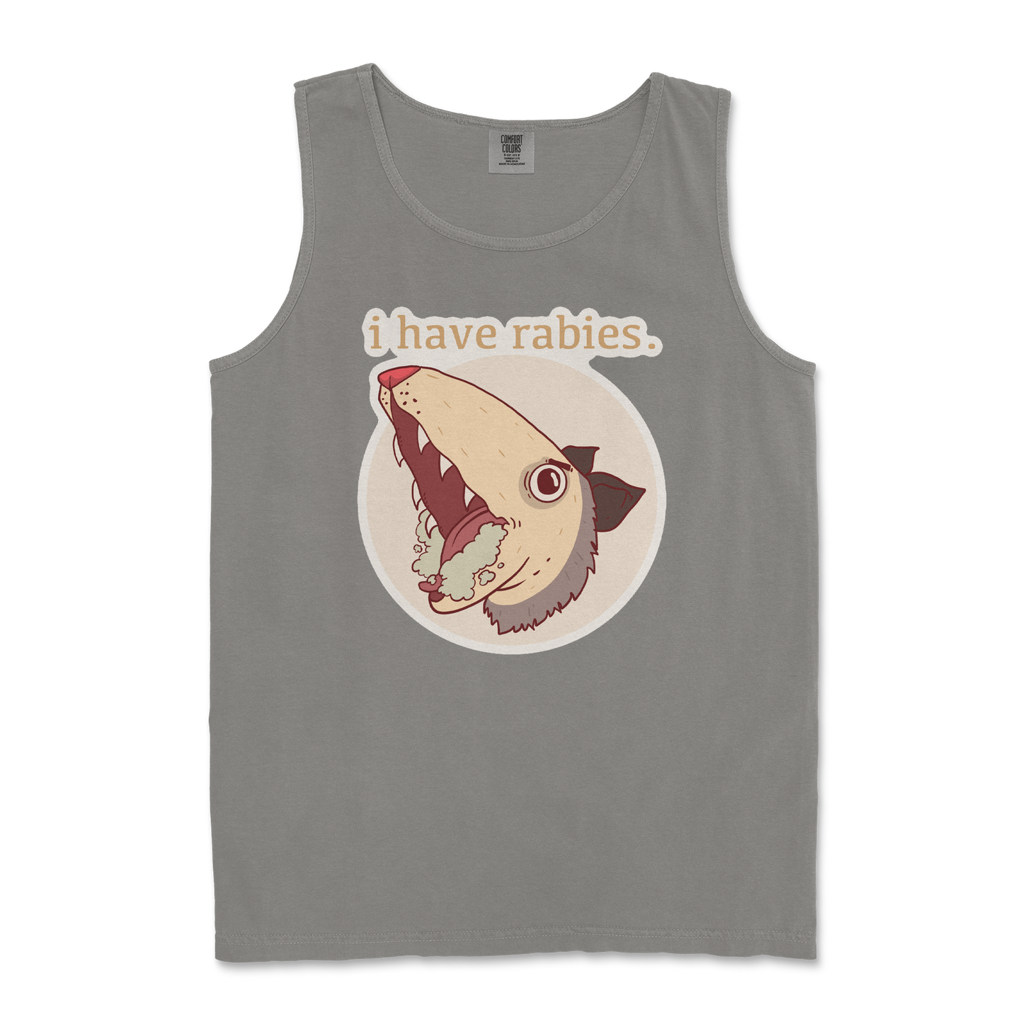 Comfort Colors Tank Top I Have Rabies in Grey