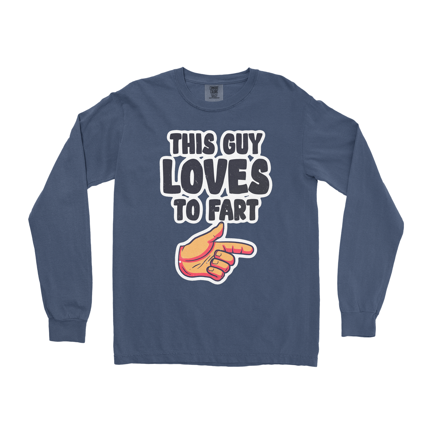 Comfort Colors Long Sleeve Who Farted in Midnight