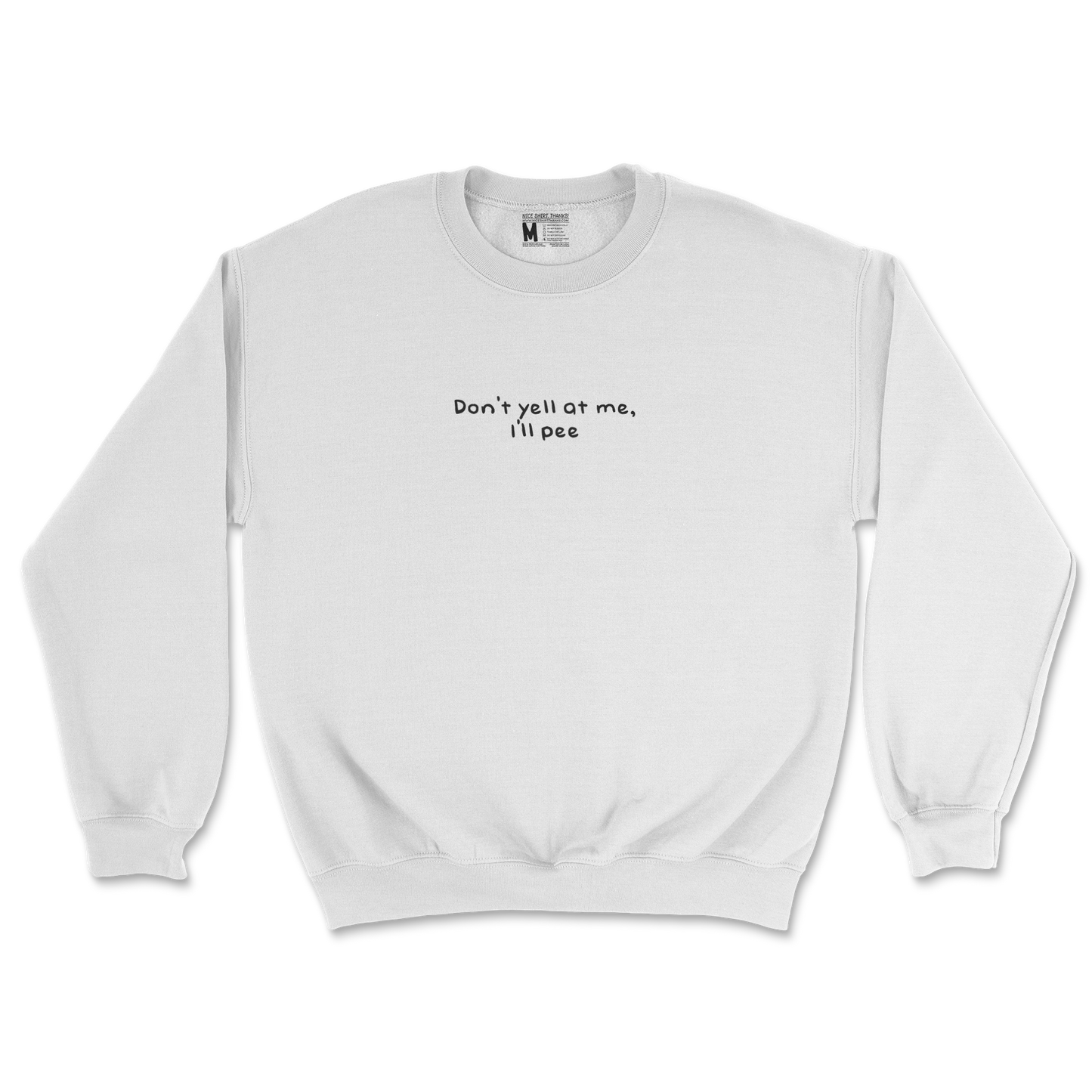 Gildan SoftStyle Crew Neck Dont Yell in White