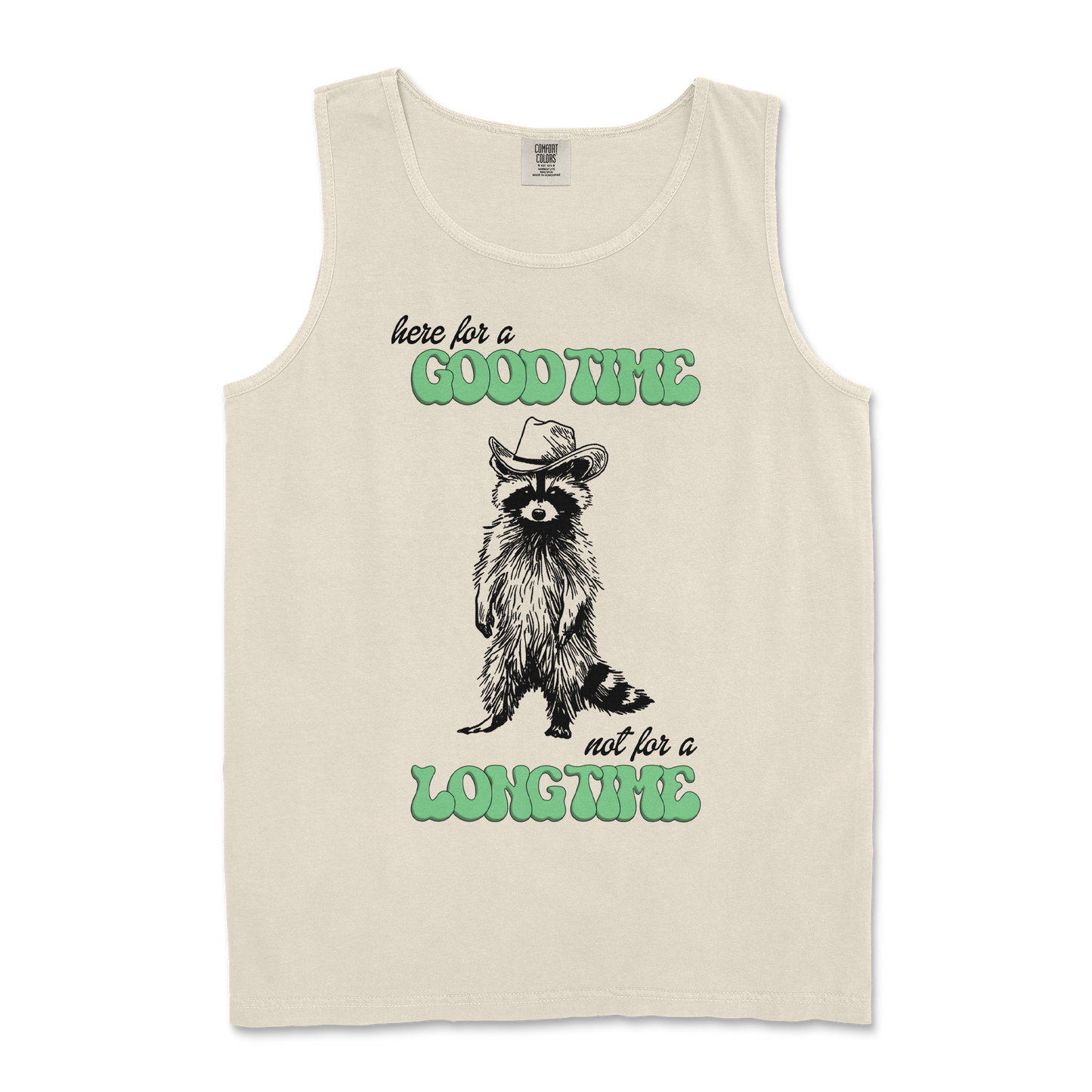 Comfort Colors Tank Top Here For A Good Time in Ivory