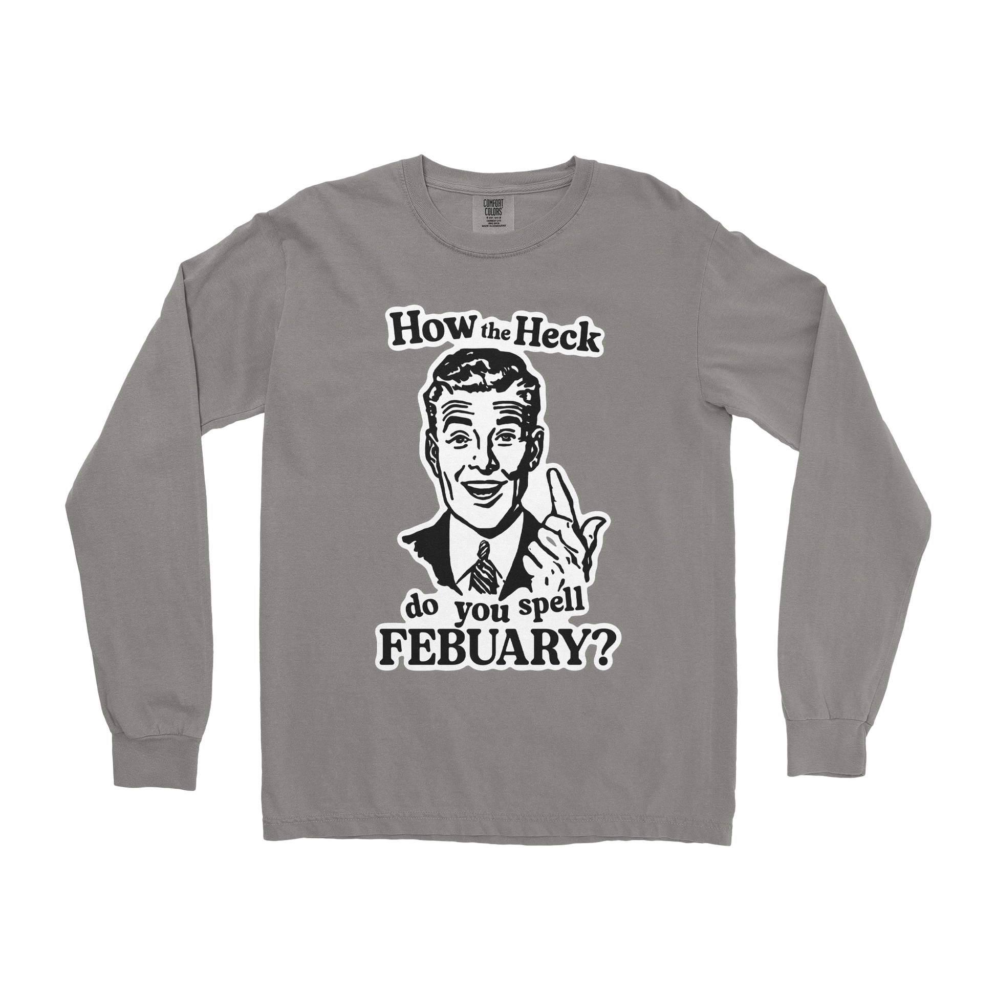 Comfort Colors Long Sleeve February in Grey