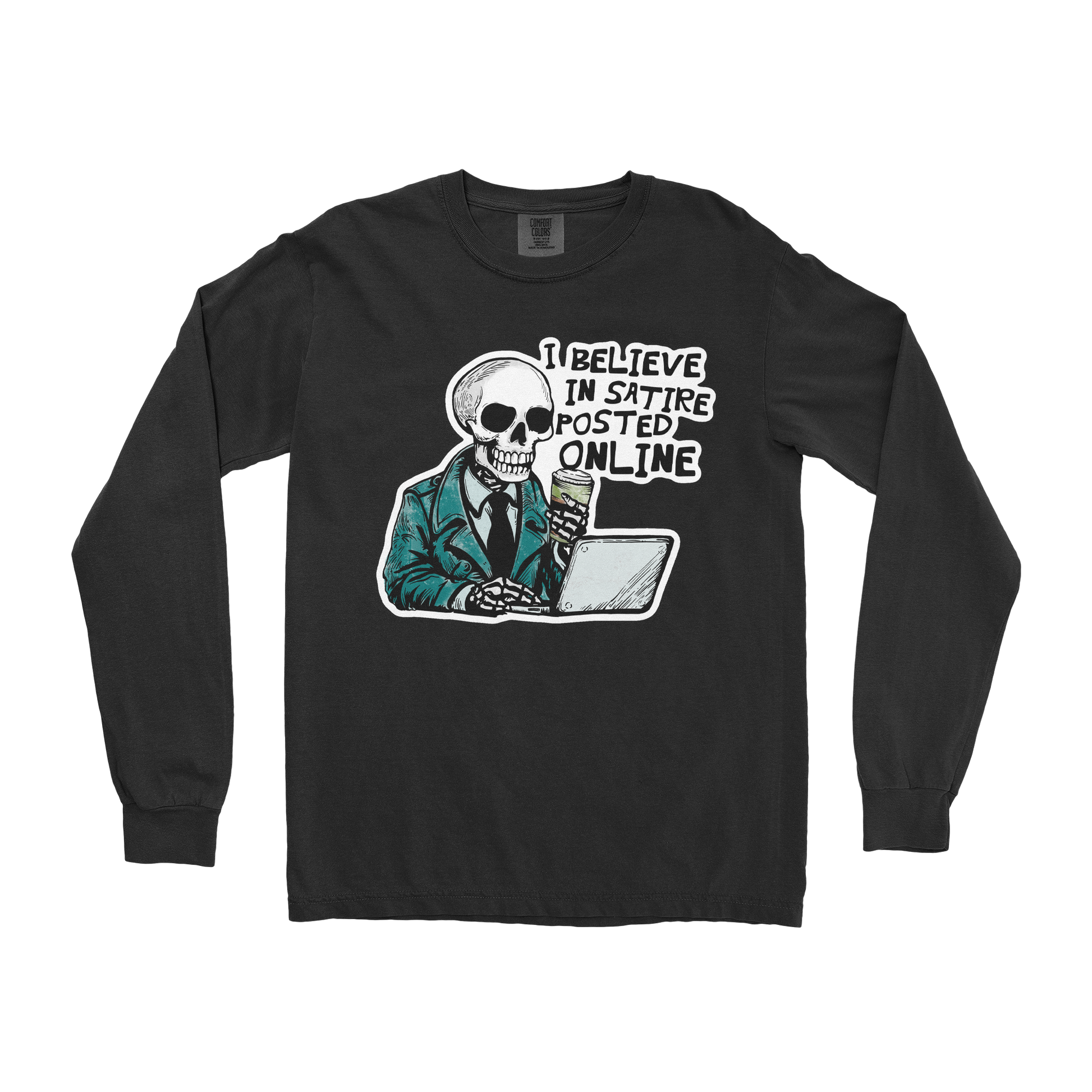 Comfort Colors Long Sleeve Believe in Satire in Black