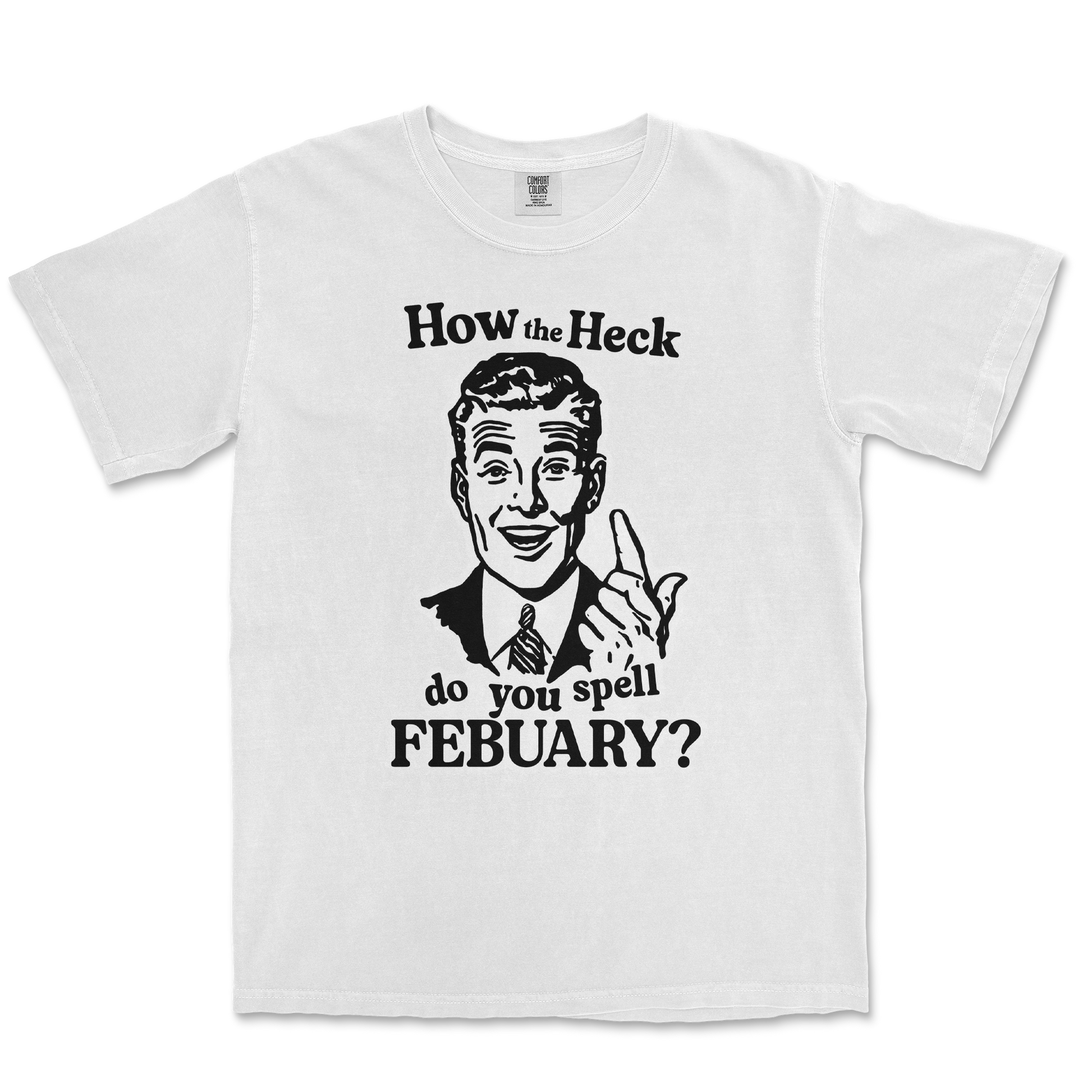 Comfort Colors T-Shirt February in White