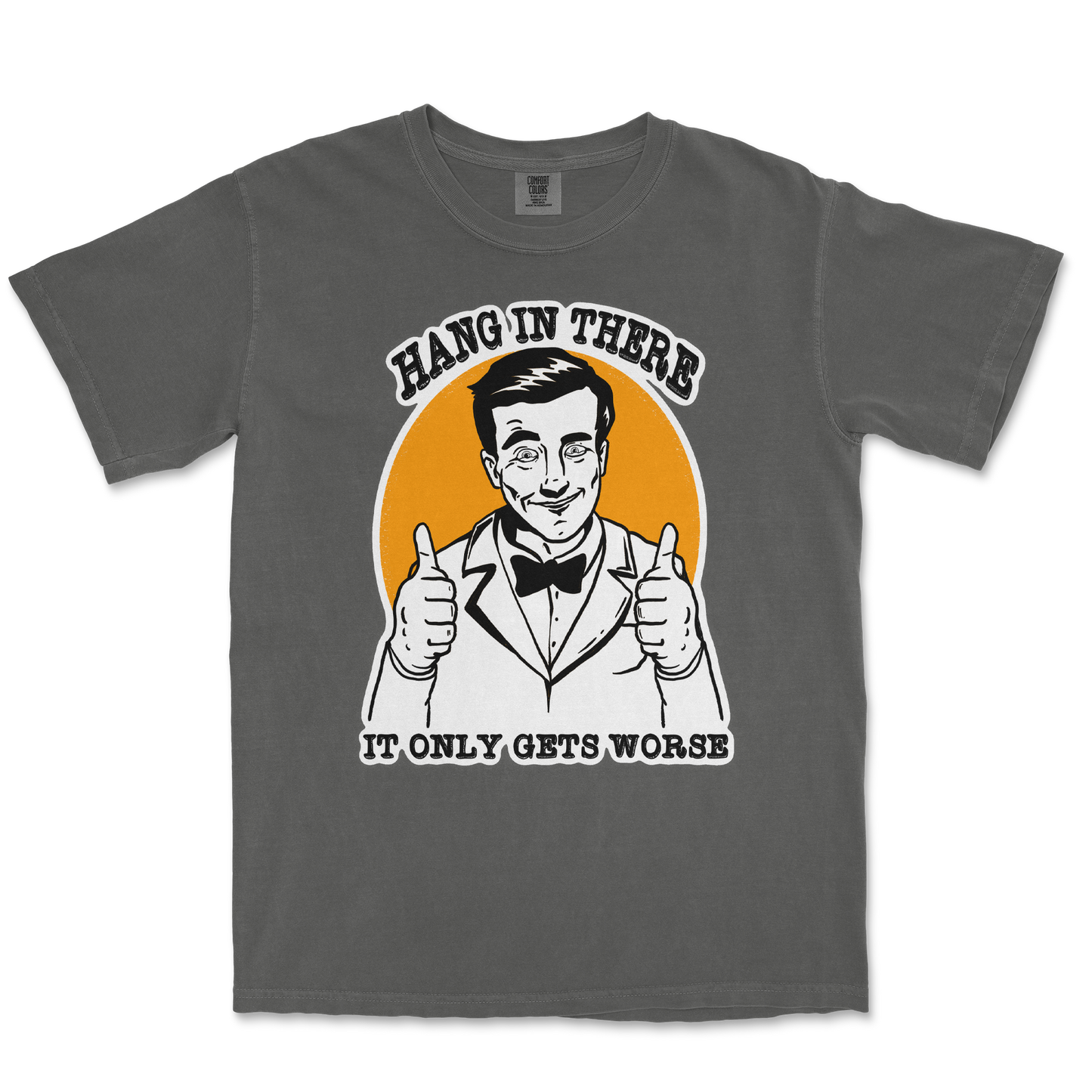 Comfort Colors T-Shirt Hang In There in Pepper