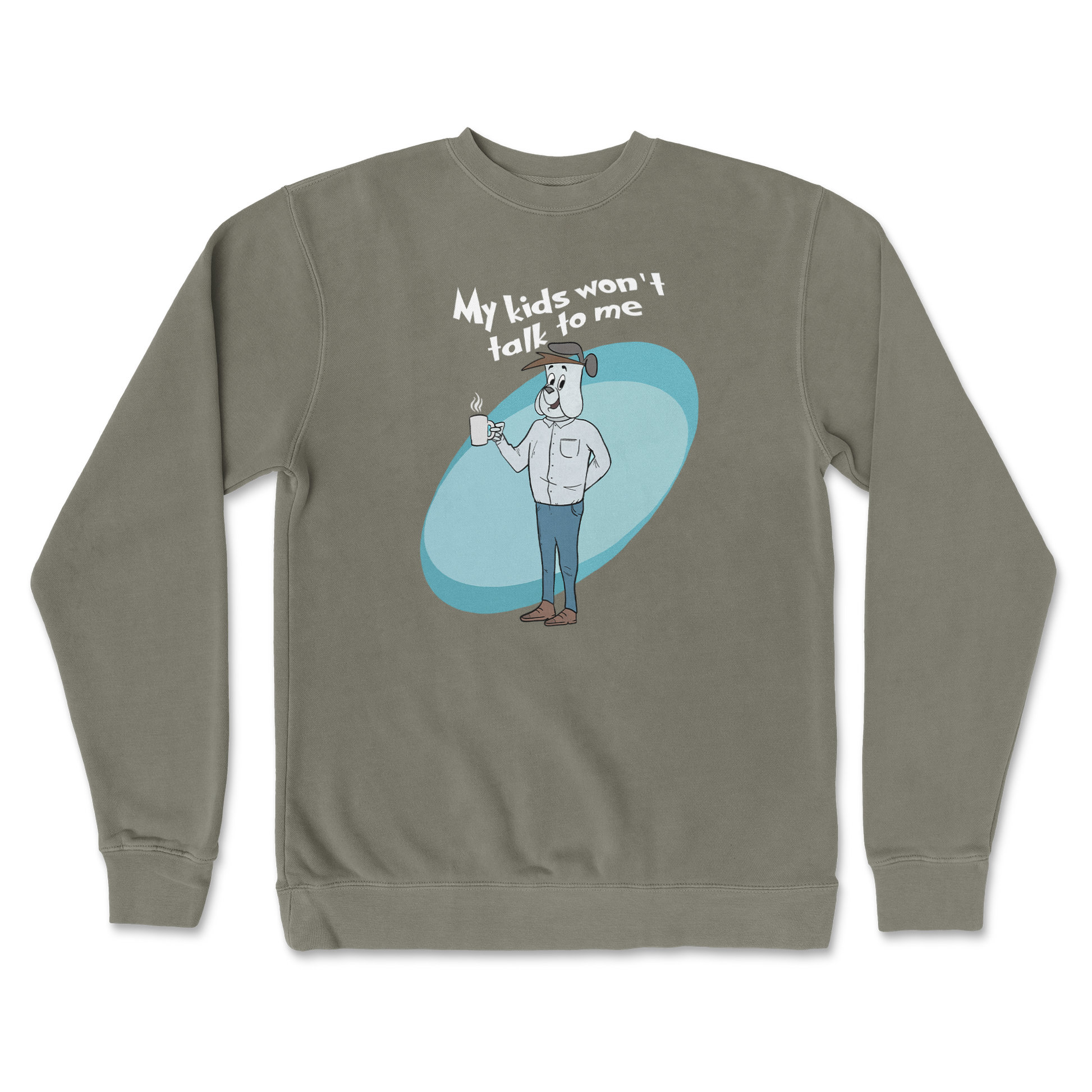 Independent Clothing Co. Crew Neck My Kids Wont Talk To Me in Army