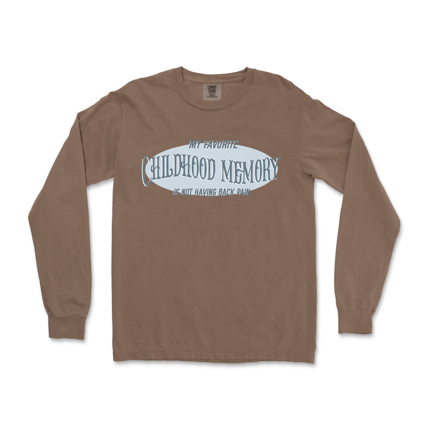 Comfort Colors Long Sleeve Childhood Memory in Espresso