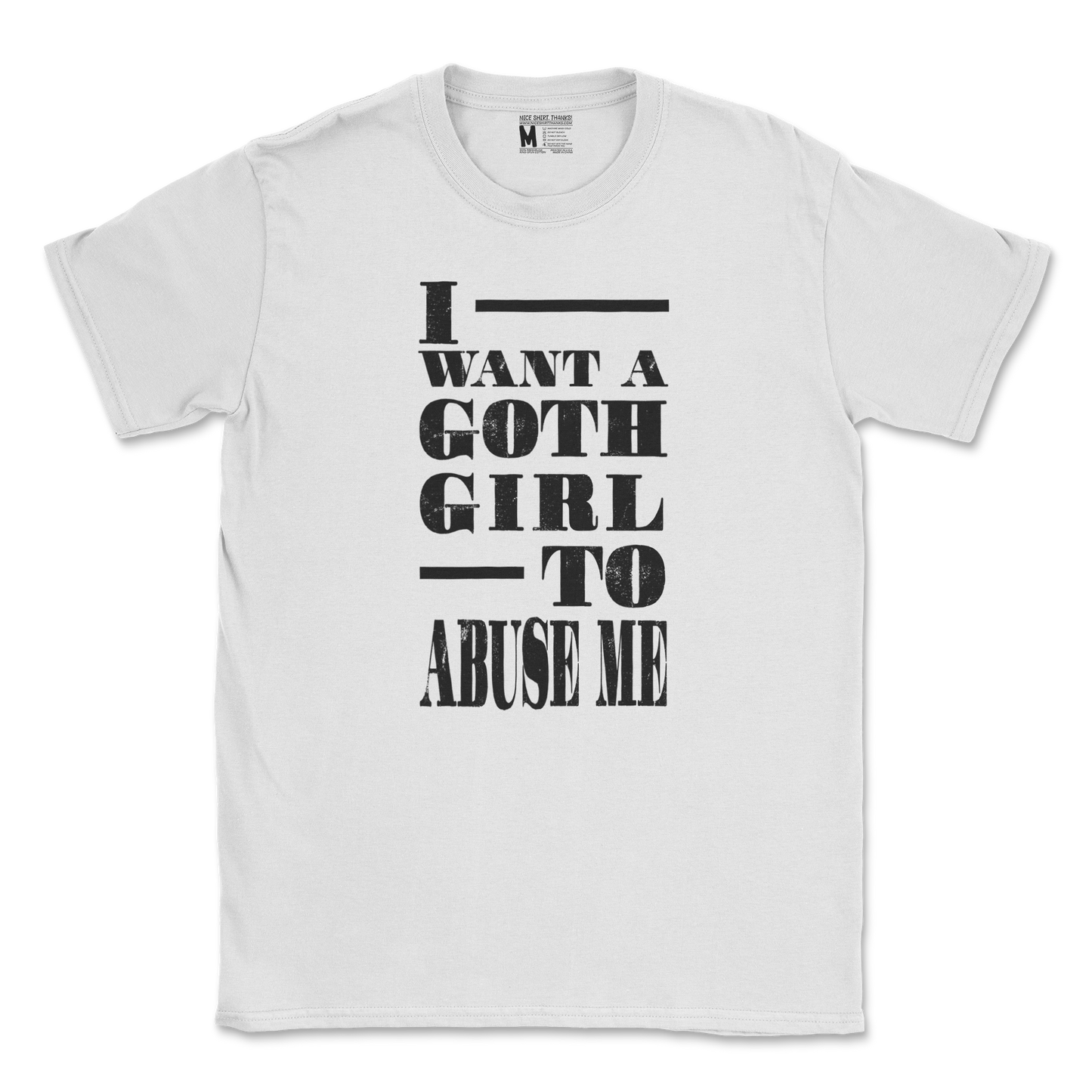 Gildan SoftStyle T-Shirt I Want A Goth GF in White