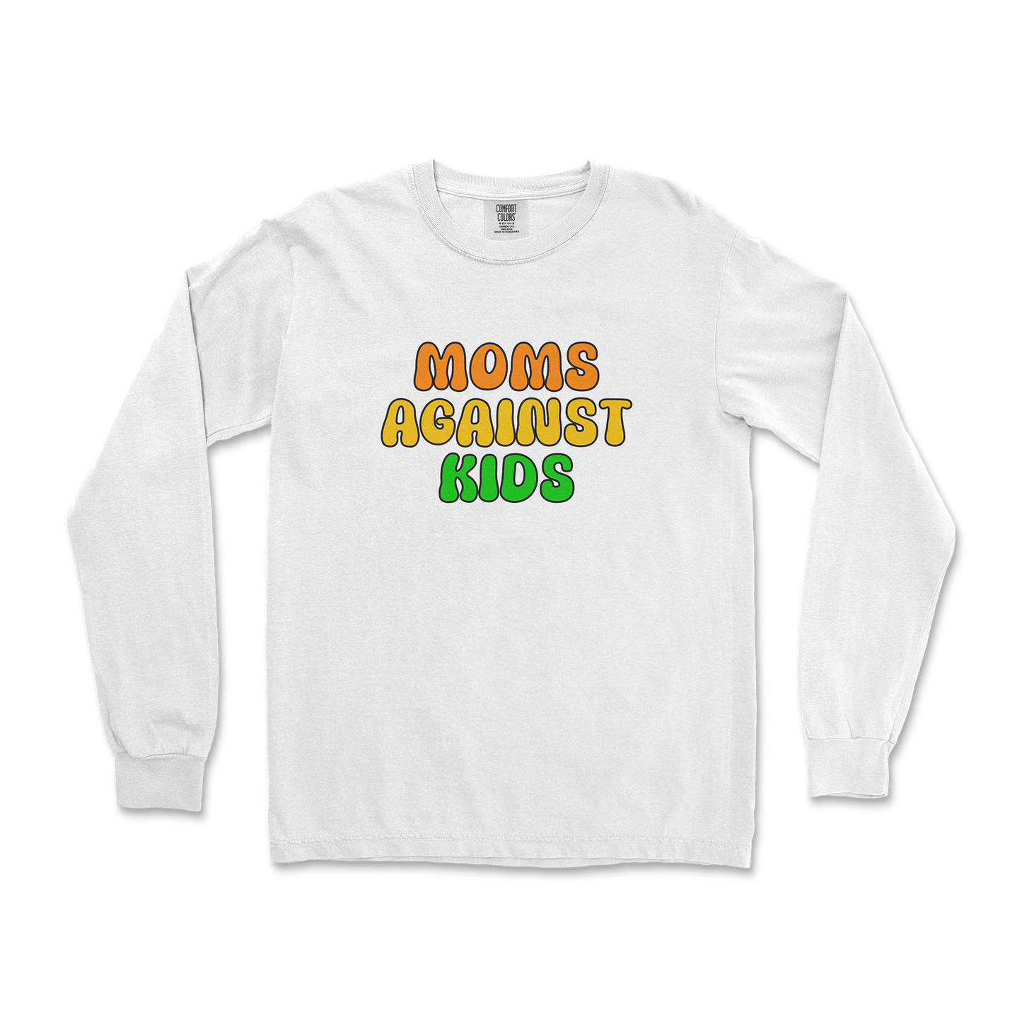 Comfort Colors Long Sleeve Moms Agianst Kids in White