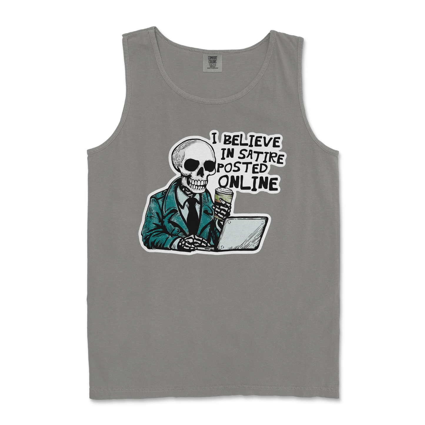 Comfort Colors Tank Top Believe in Satire in Grey