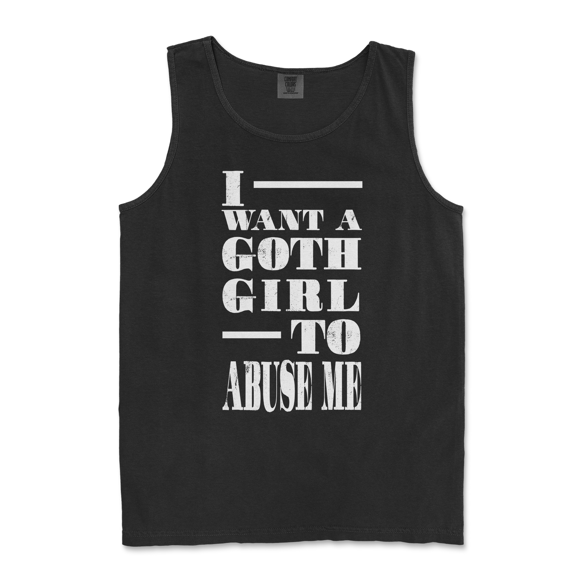 Comfort Colors Tank Top I Want A Goth GF in Black