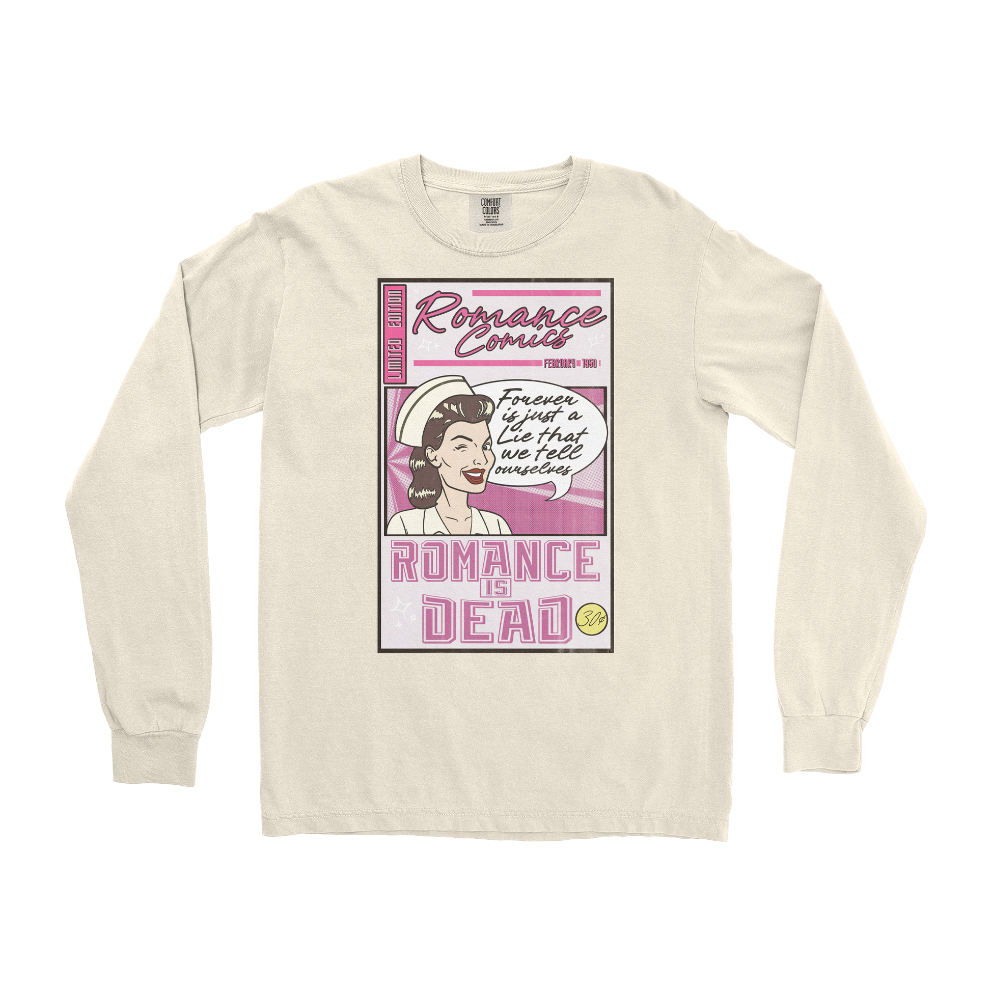 Comfort Colors Long Sleeve Romance is Dead in Ivory