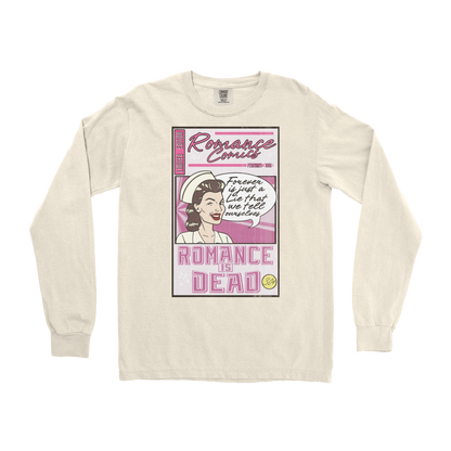 Comfort Colors Long Sleeve Romance is Dead in Ivory