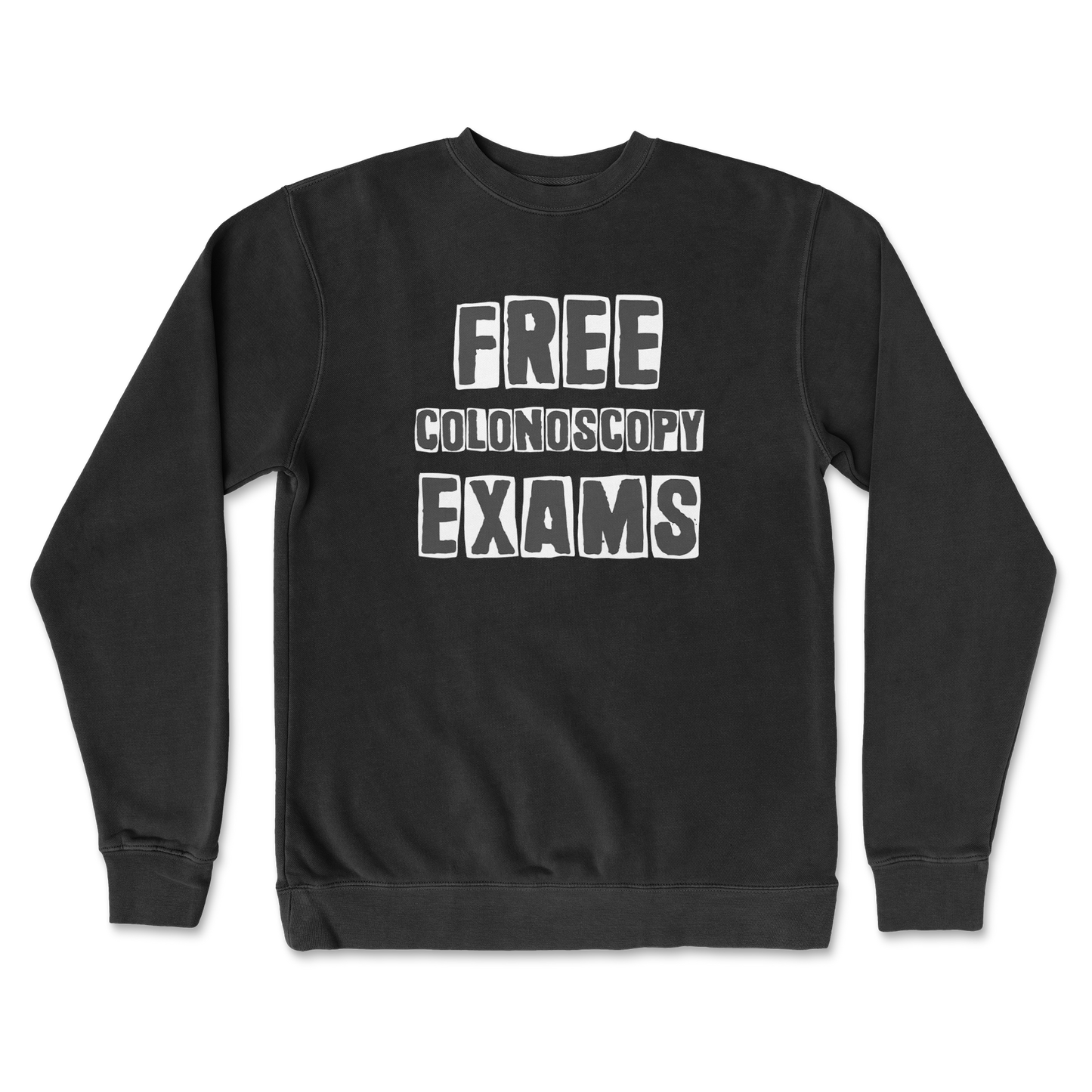 Independent Clothing Co. Crew Neck Free Colonoscopy Exams in Black