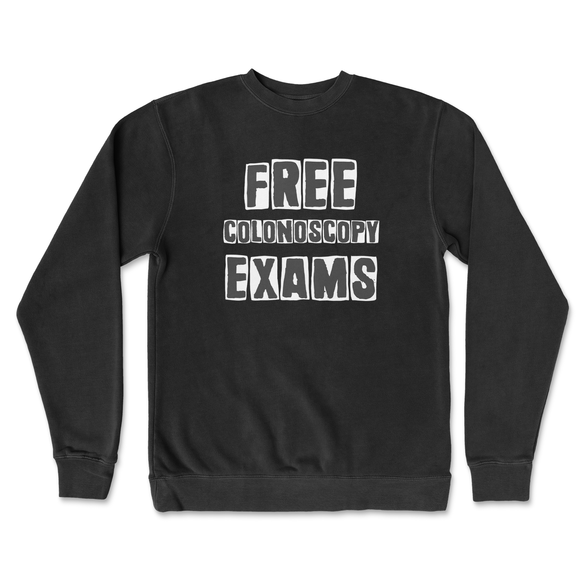 Independent Clothing Co. Crew Neck Free Colonoscopy Exams in Black