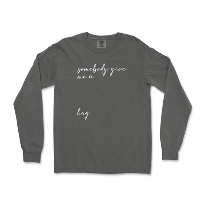 Comfort Colors Long Sleeve Hug Me in Pepper