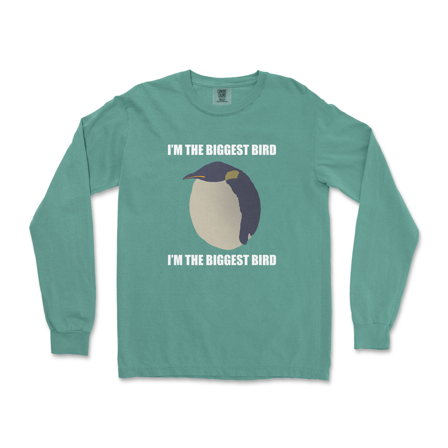 Comfort Colors Long Sleeve I Am The Biggets Bird in LightGreen