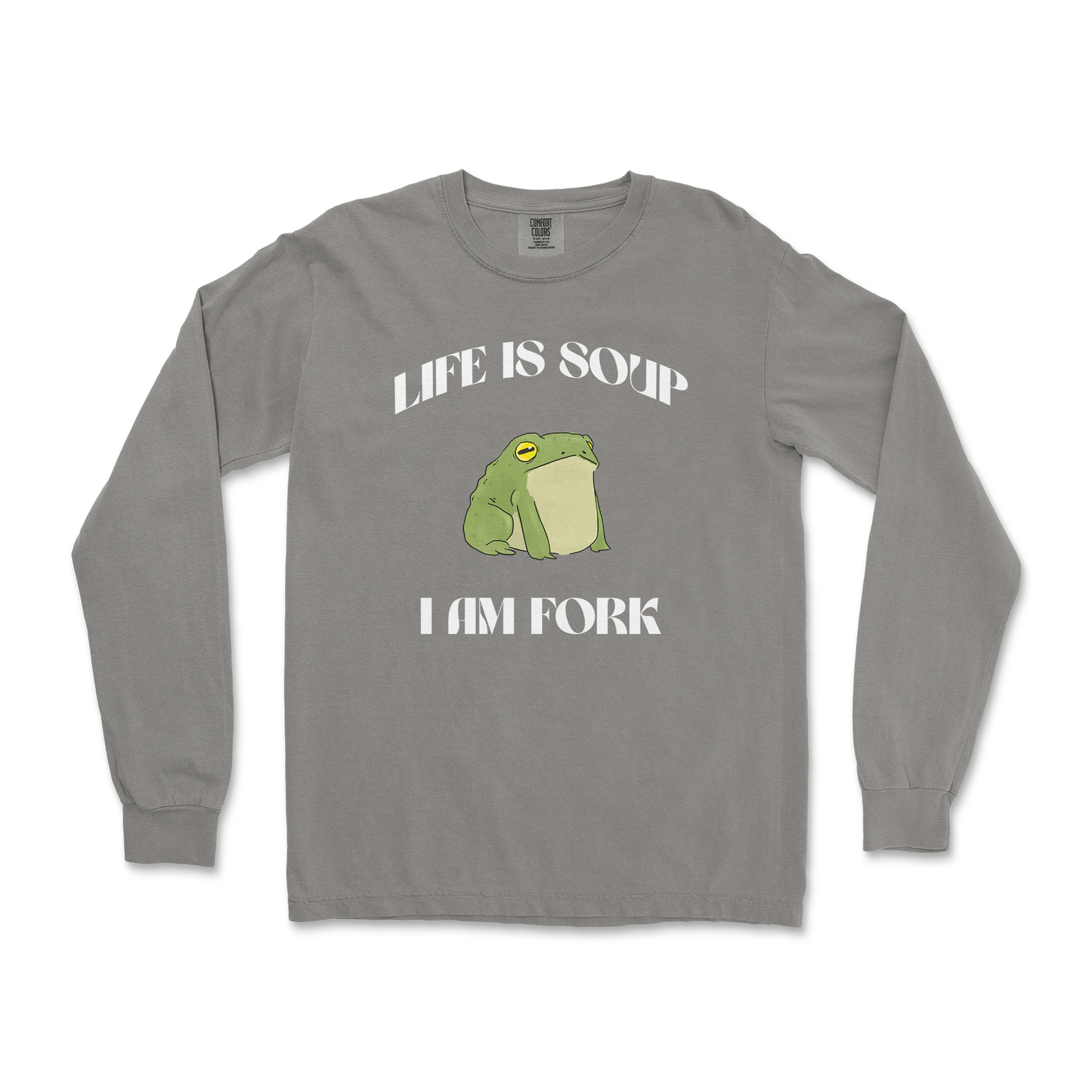 Comfort Colors Long Sleeve Life is Soup in Grey