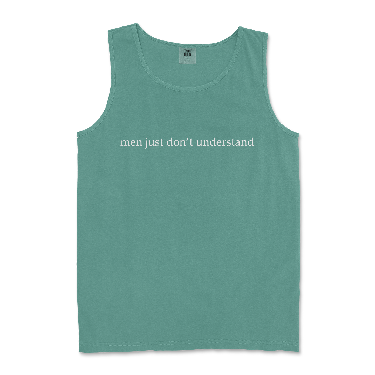 Comfort Colors Tank Top Men Dont Understand in LightGreen