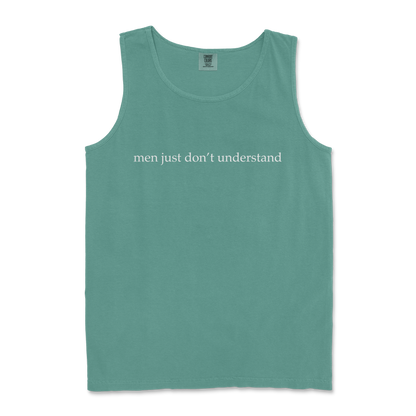 Comfort Colors Tank Top Men Dont Understand in LightGreen