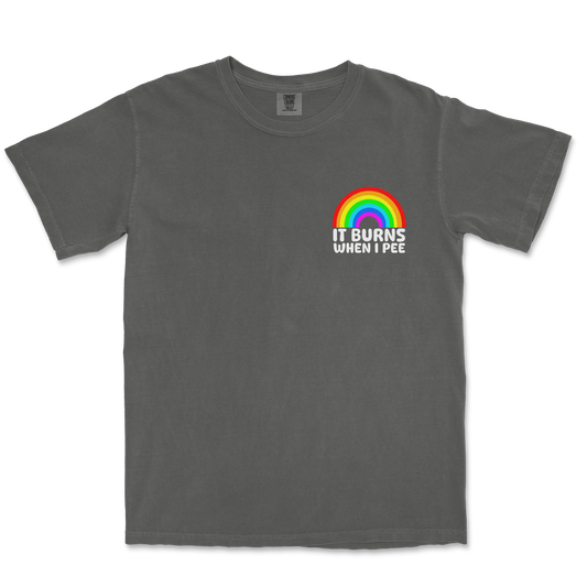 Comfort Colors T-Shirt Burns When I Pee  in Pepper