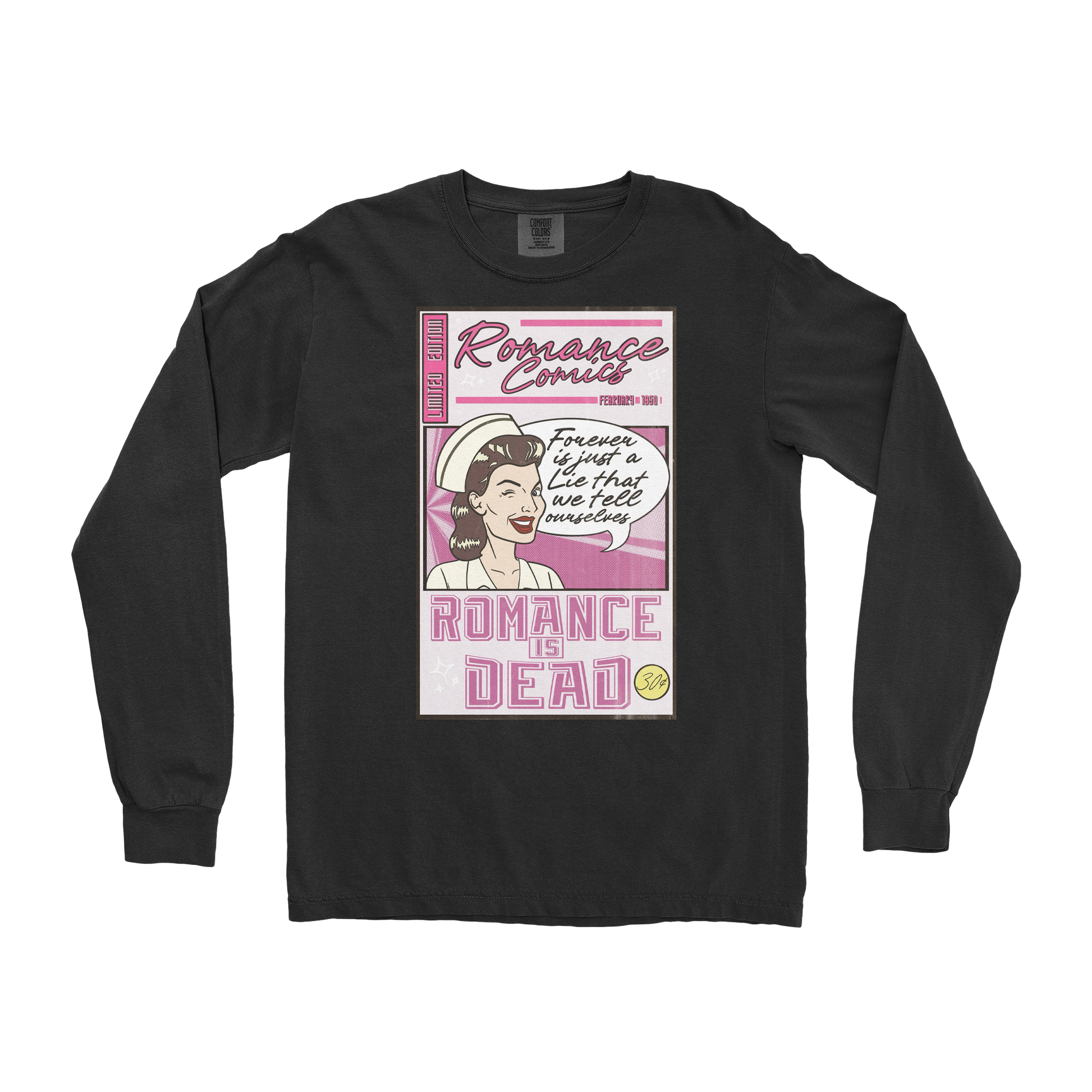 Comfort Colors Long Sleeve Romance is Dead in Black