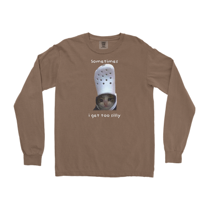 Comfort Colors Long Sleeve Got Too Silly  in Espresso