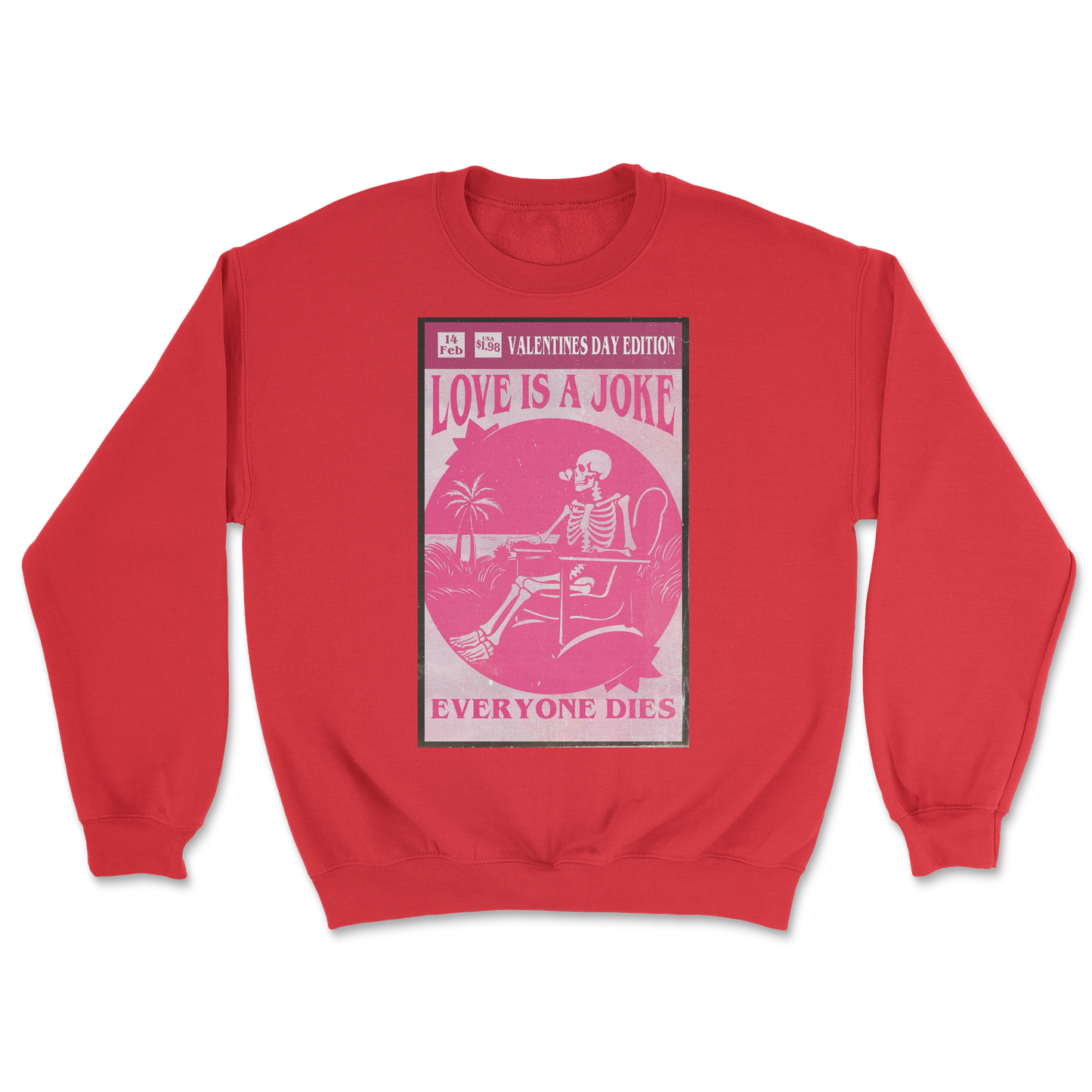 The Nice Shirt Crew Neck Love Is A Joke in Red