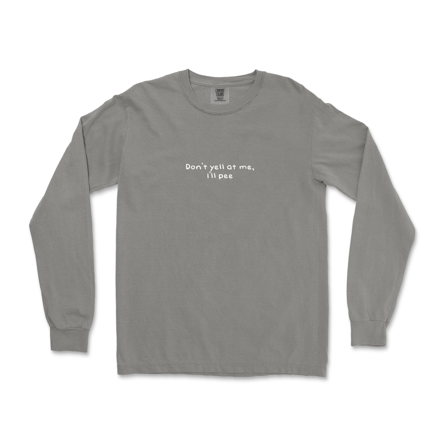 Comfort Colors Long Sleeve Dont Yell in Grey