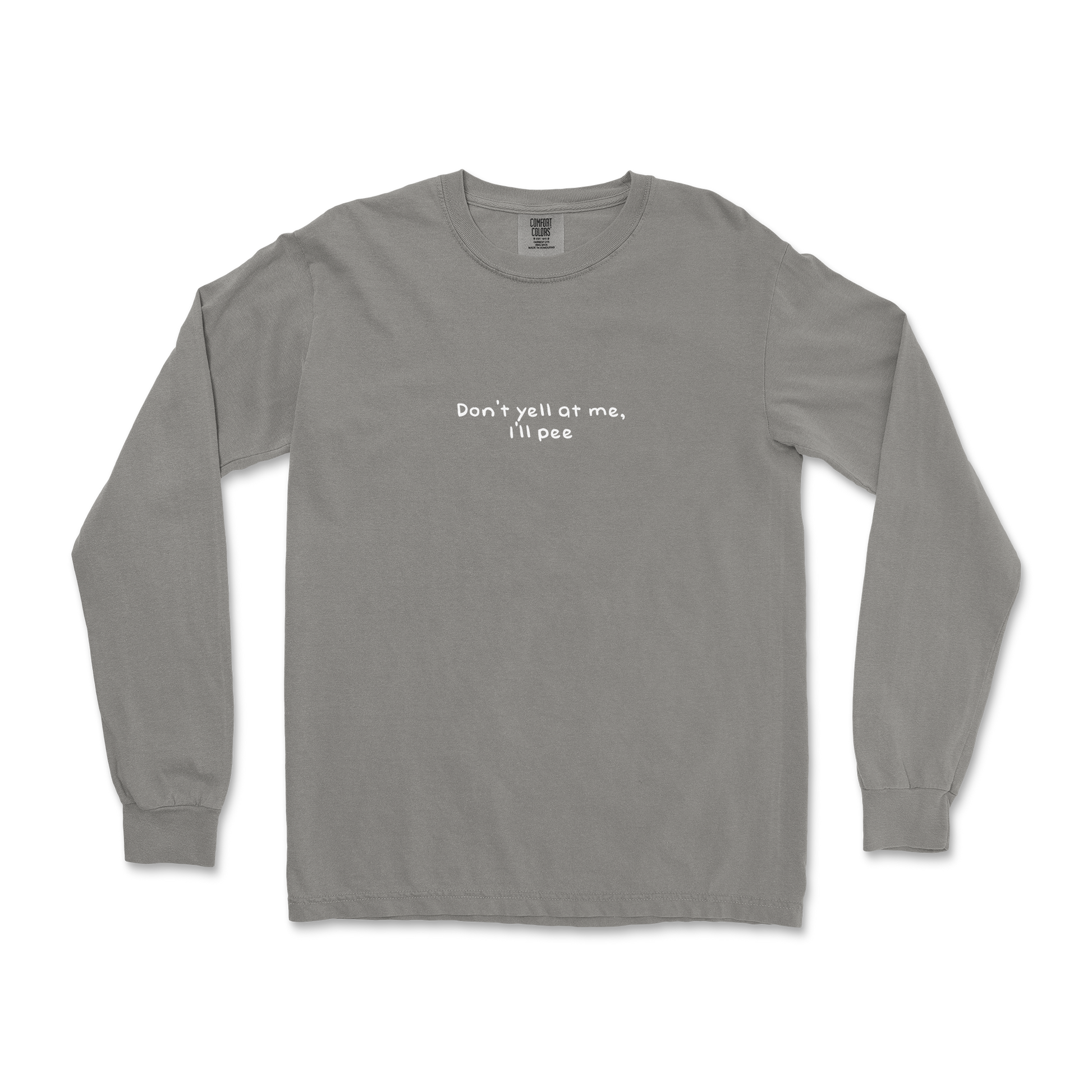 Comfort Colors Long Sleeve Dont Yell in Grey