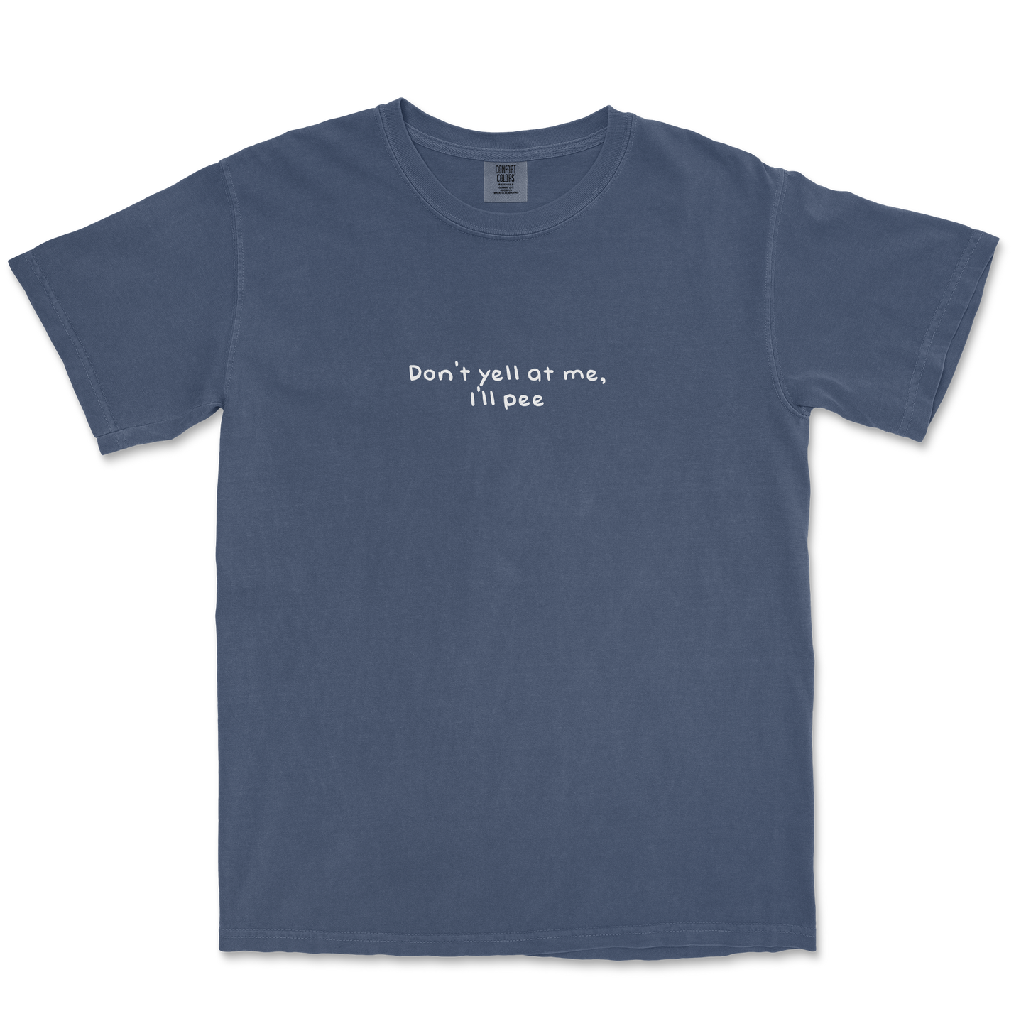 Comfort Colors T-Shirt Dont Yell in Midnight