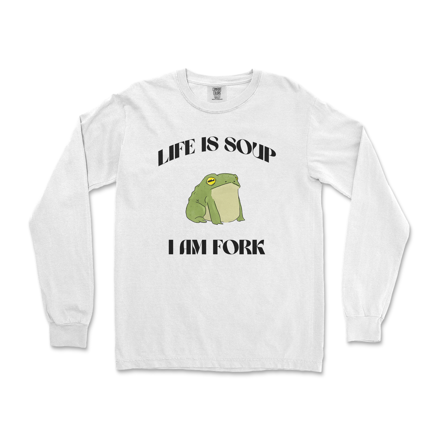 Comfort Colors Long Sleeve Life is Soup in White