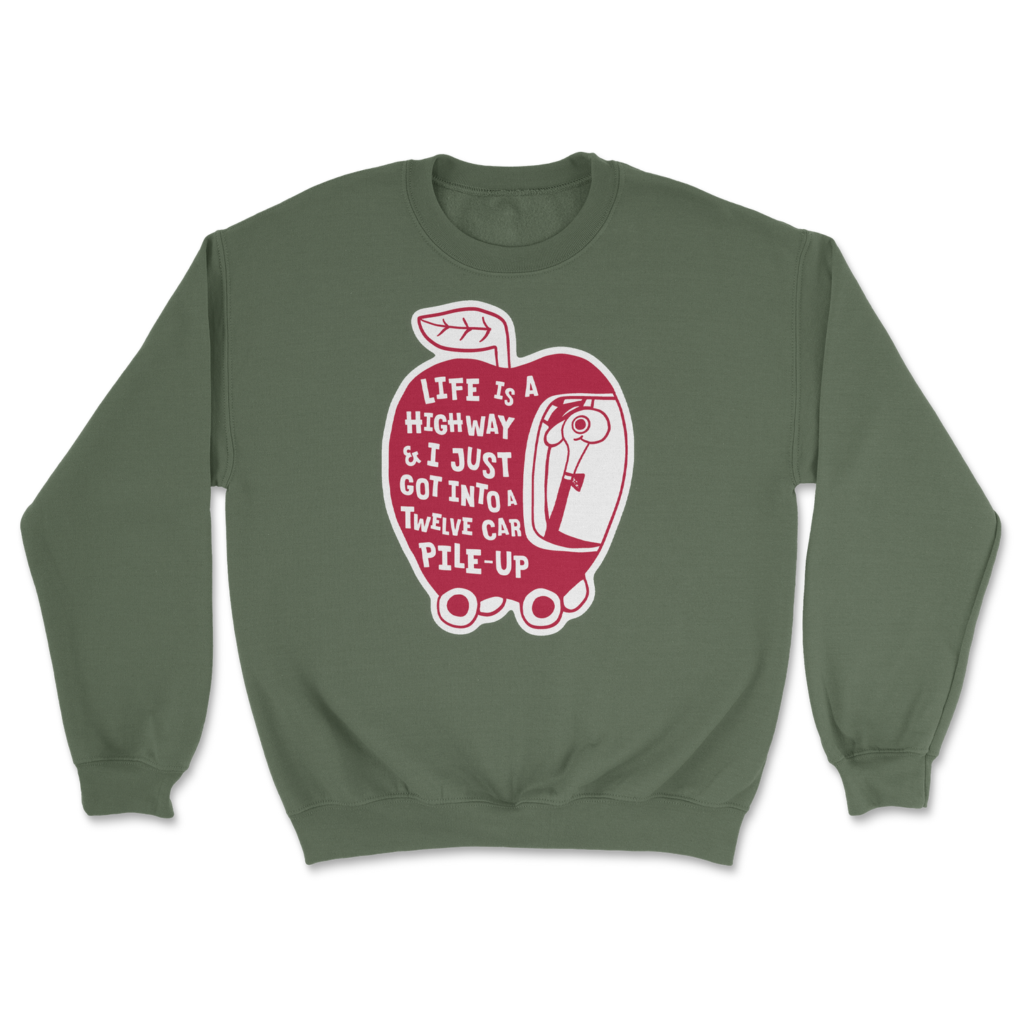 The Nice Shirt Crew Neck Life Is A Highway  in Military-Green