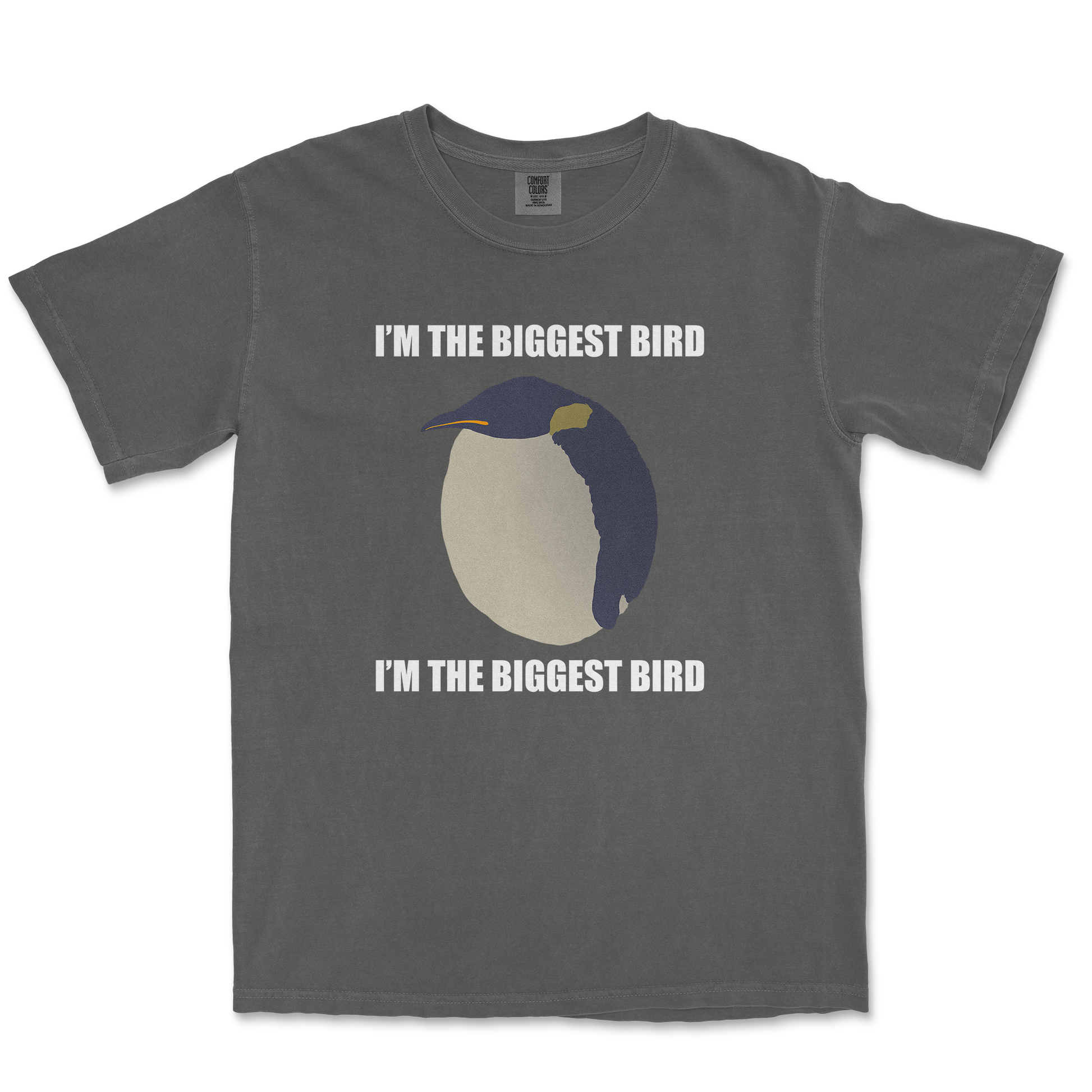 Comfort Colors T-Shirt I Am The Biggets Bird in Pepper